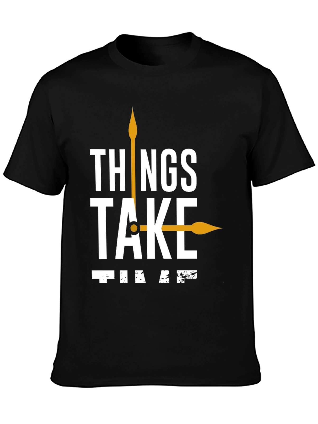Black Things Take Time T-Shirt Black Casual Cotton Tee view 3