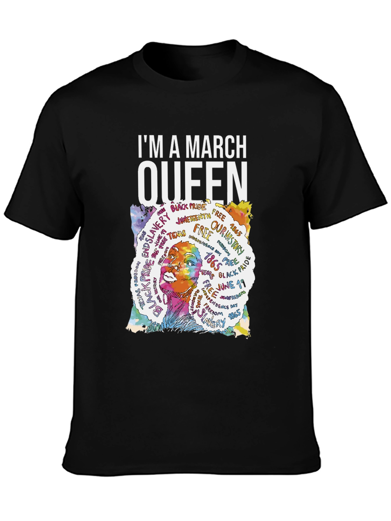 Black I'm A March Queen T-Shirt view 3