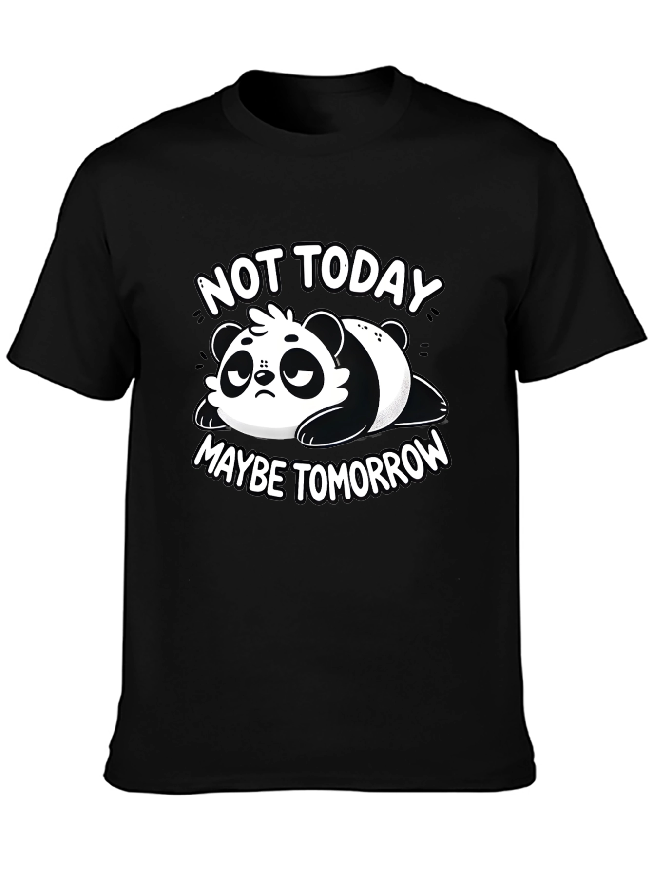 Black Lazy Panda Graphic Tee - "Not Today, Maybe Tomorrow" T-Shirt view 3