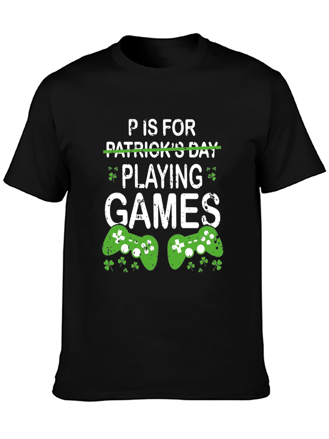 Black P is for Playing Games St. Patrick's Day Gamer T-Shirt view 3