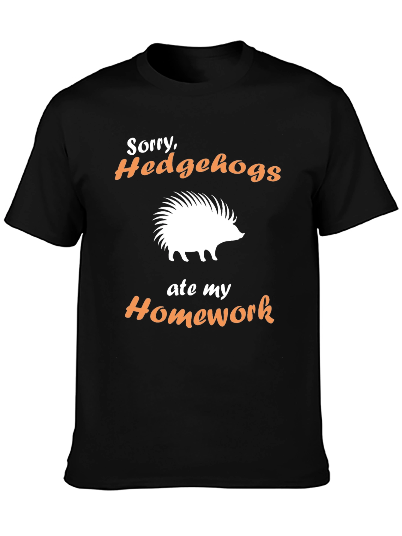 Black Sorry Hedgehogs Ate My Homework T-Shirt view 3