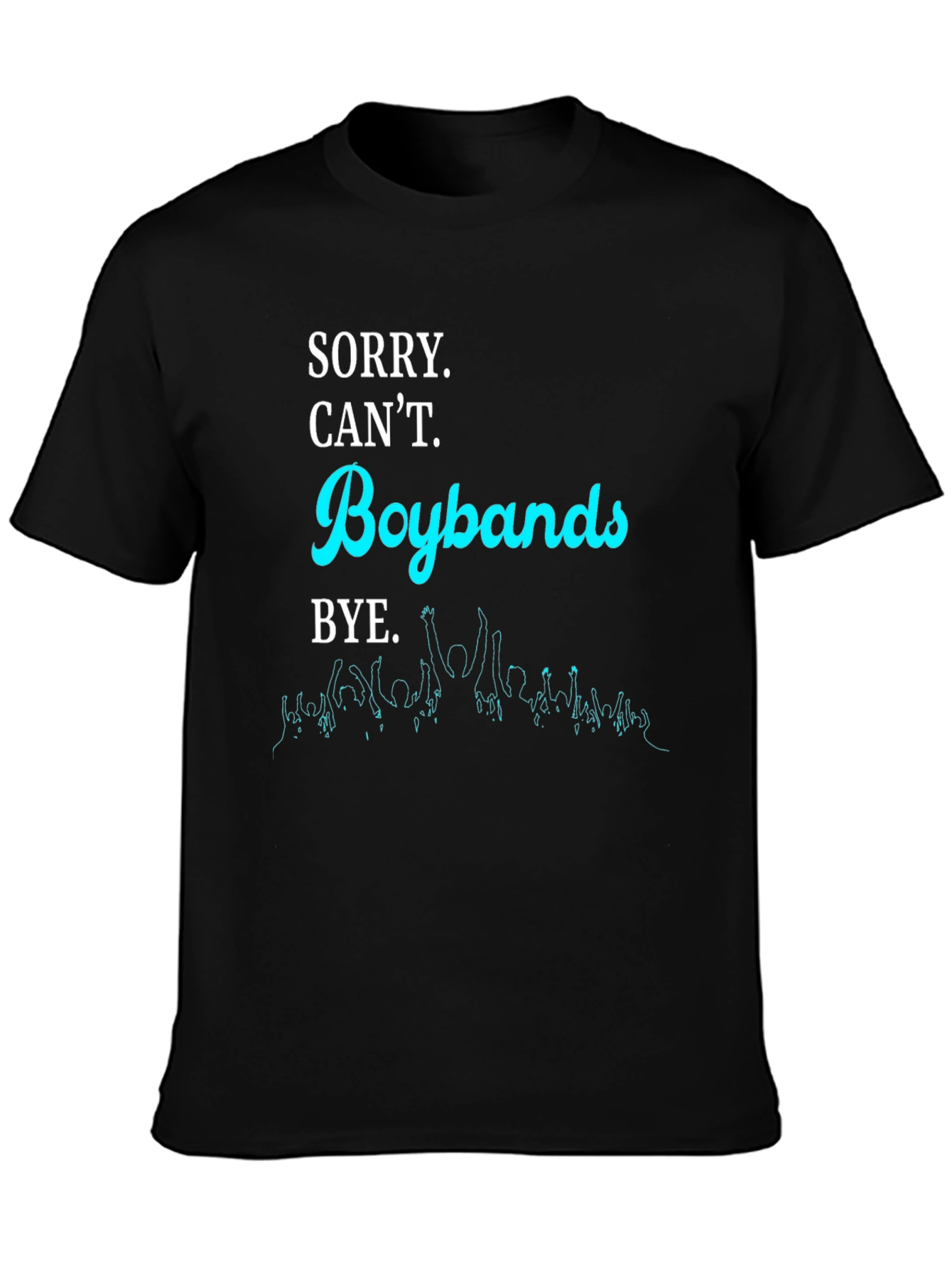 Black Boybands T-Shirt - Sorry Can't Bye Tee view 3