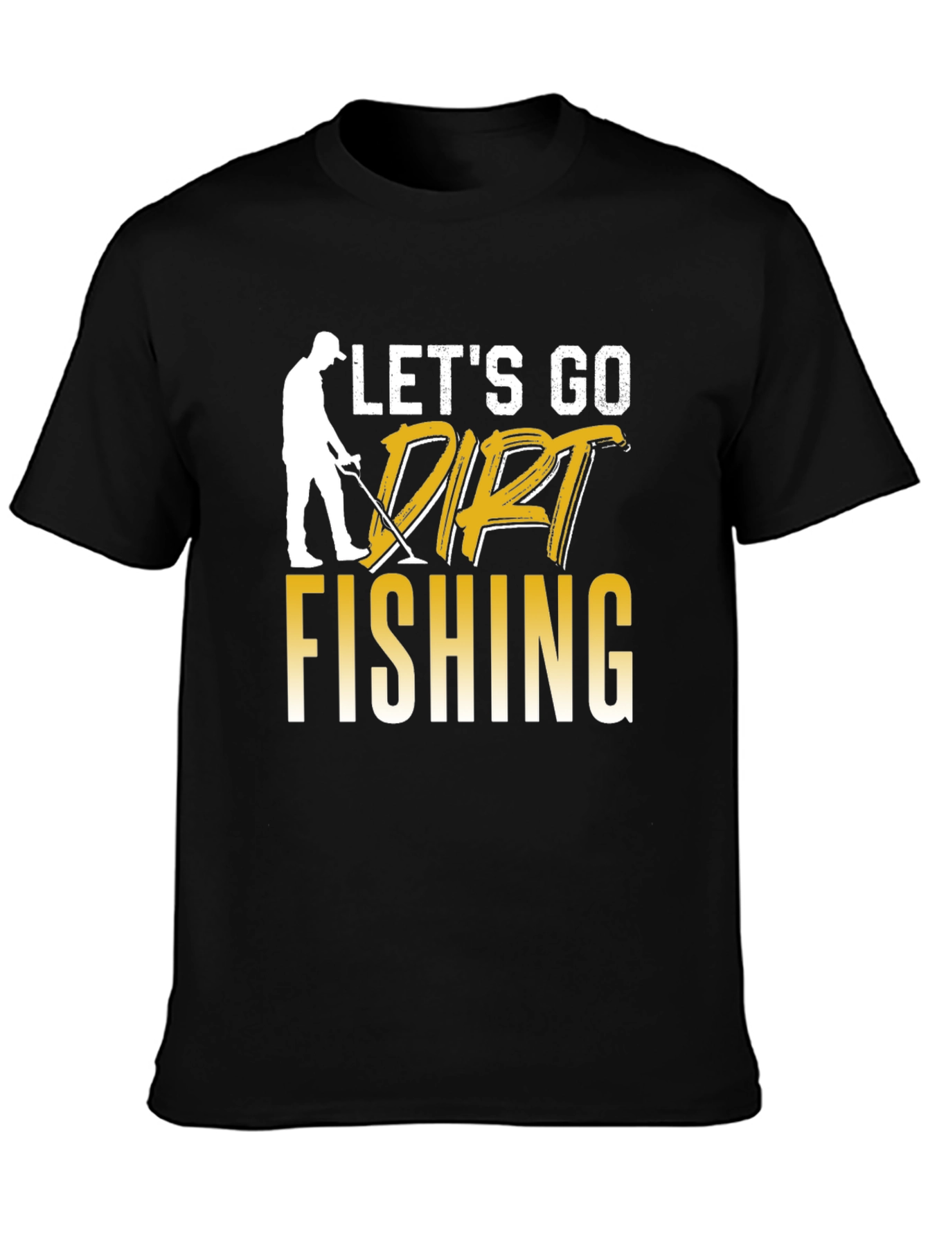 Black Let's Go Dirt Fishing Graphic Tee view 3