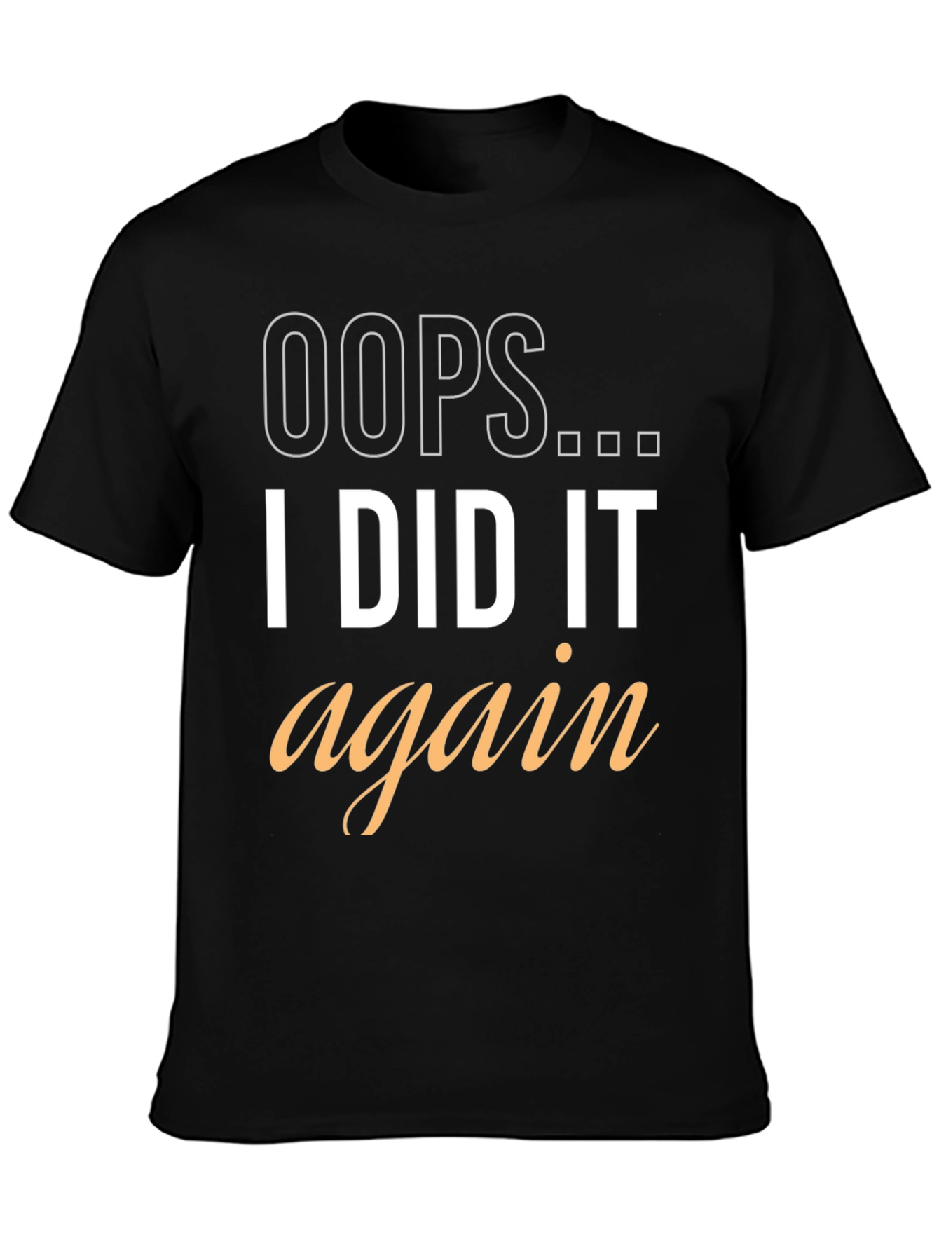 Black Oops I Did It Again Graphic Tee view 3