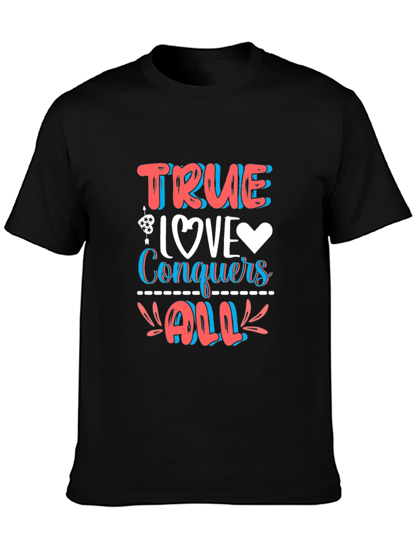 Black True Love Conquers All Graphic Tee - Stylish Comfort Fit view 3