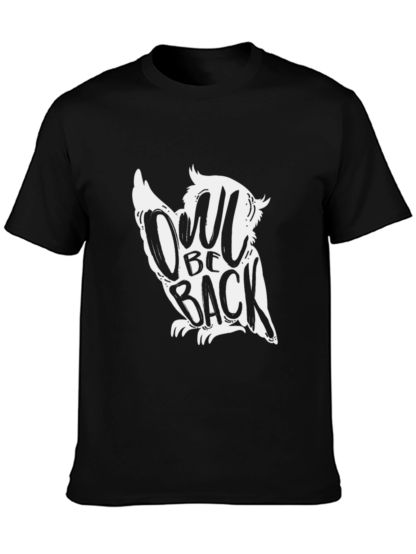 Black Owl Be Back T-Shirt - Funny Owl Graphic Tee view 3