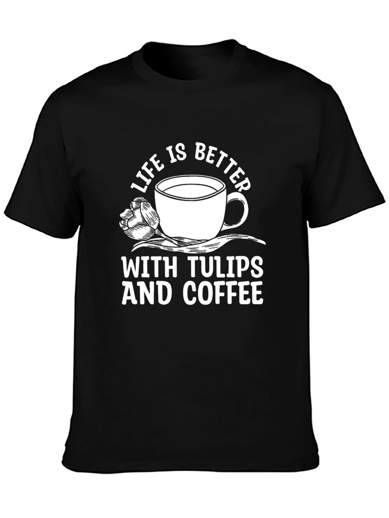 Black Life is Better With Tulips and Coffee Graphic T-Shirt view 3