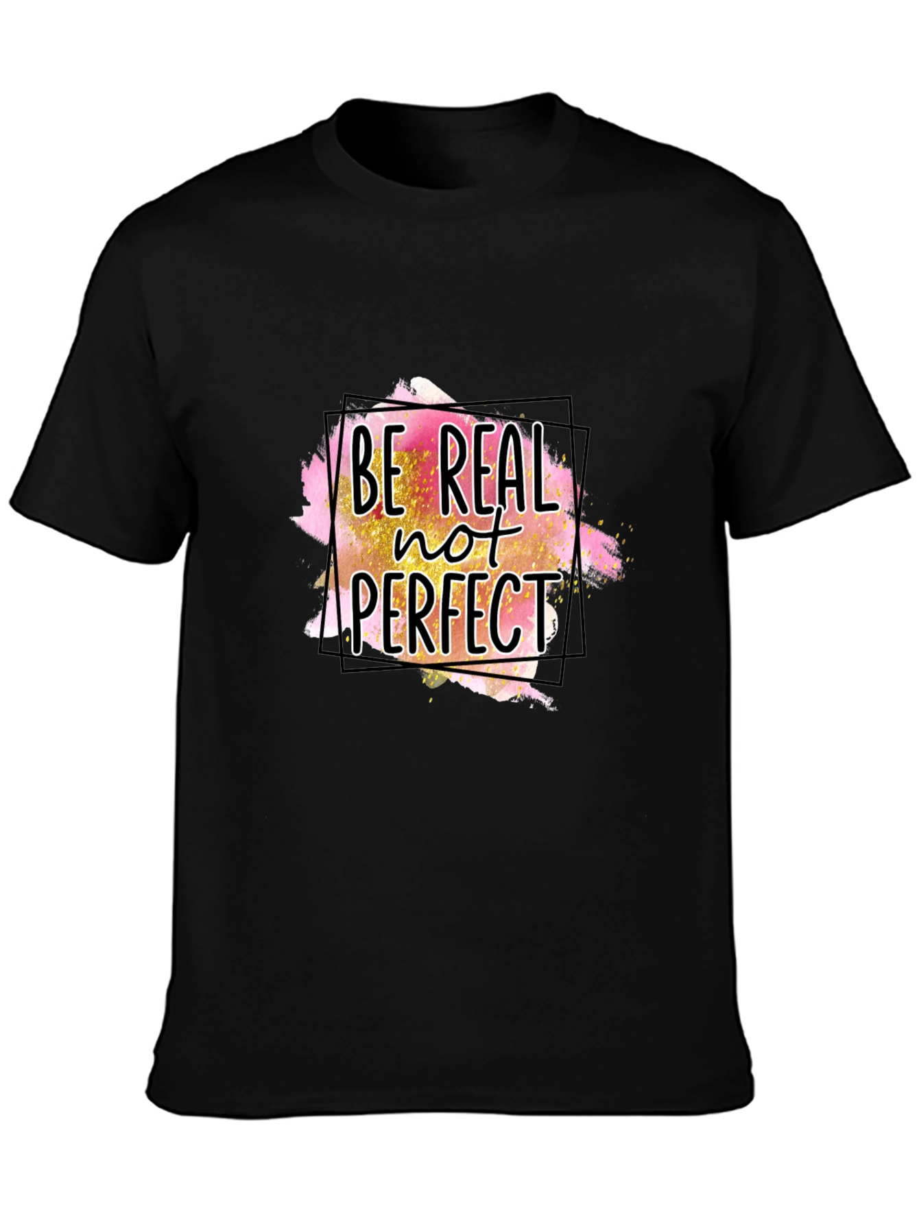 Black Be Real Not Perfect Graphic Tee - Black view 3