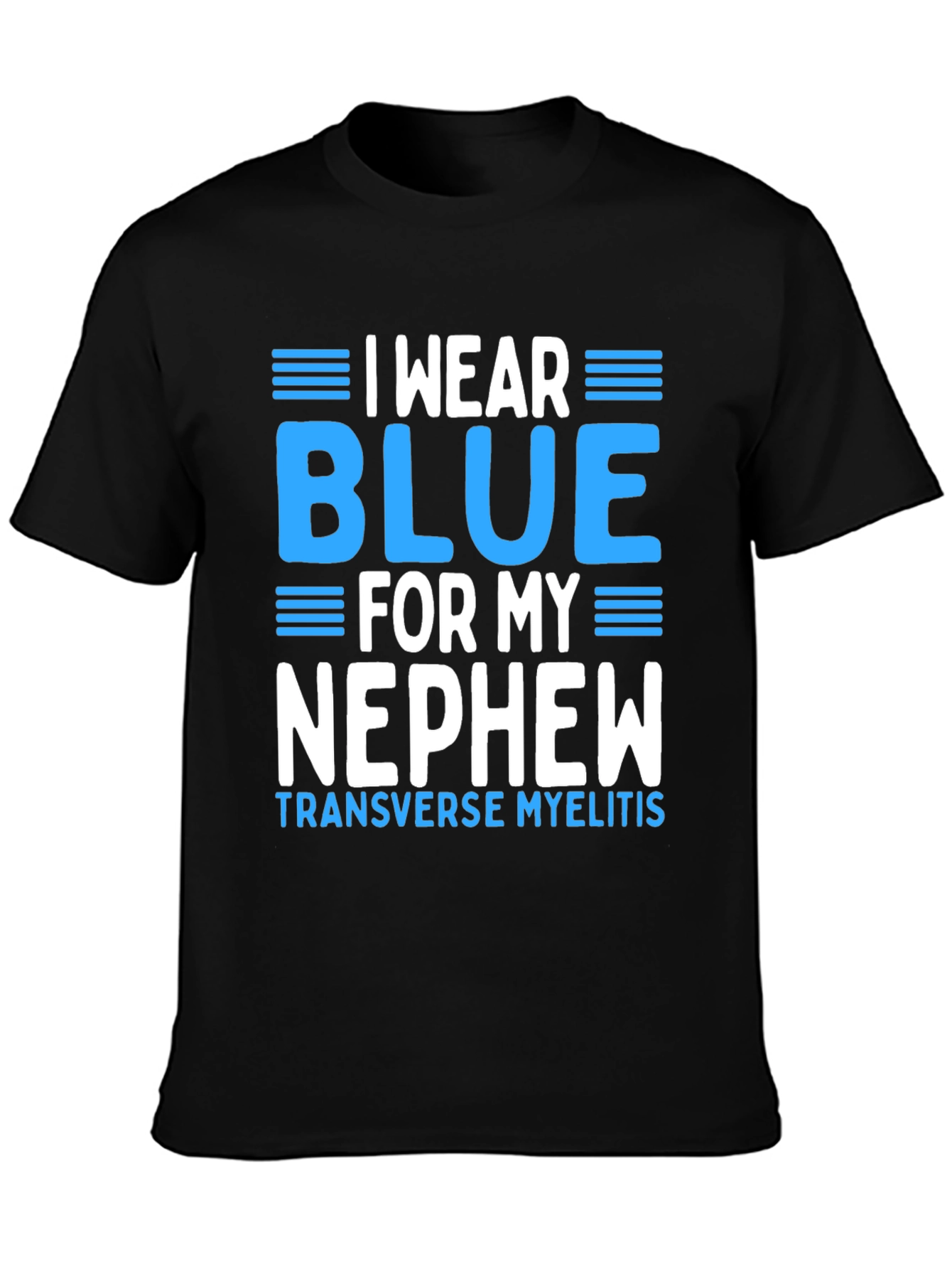 I Wear Blue For My Nephew T-Shirt - 3