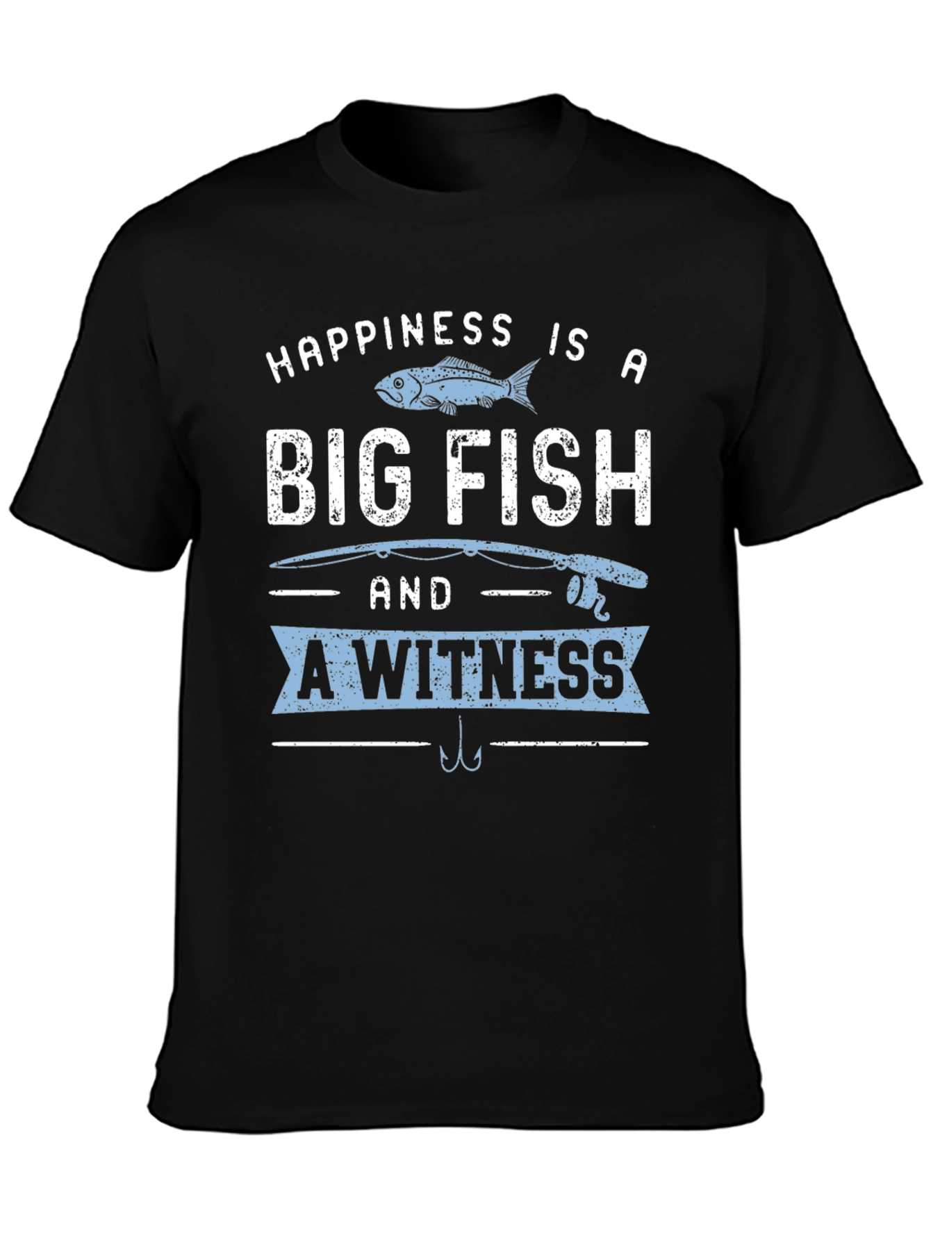 Black Happiness is a Big Fish T-Shirt - Fishing Lover Tee view 3