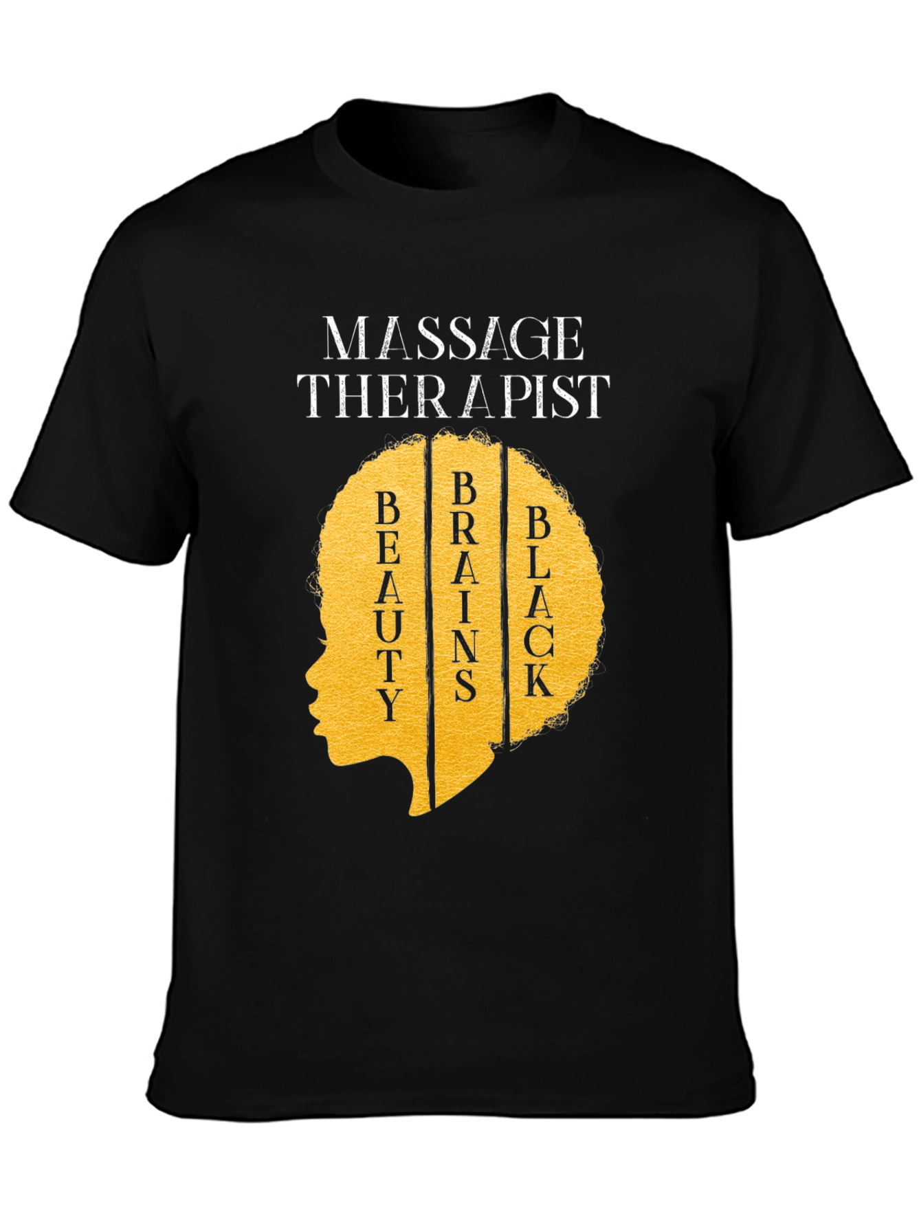 Black Massage Therapist Black Woman T-Shirt view 3