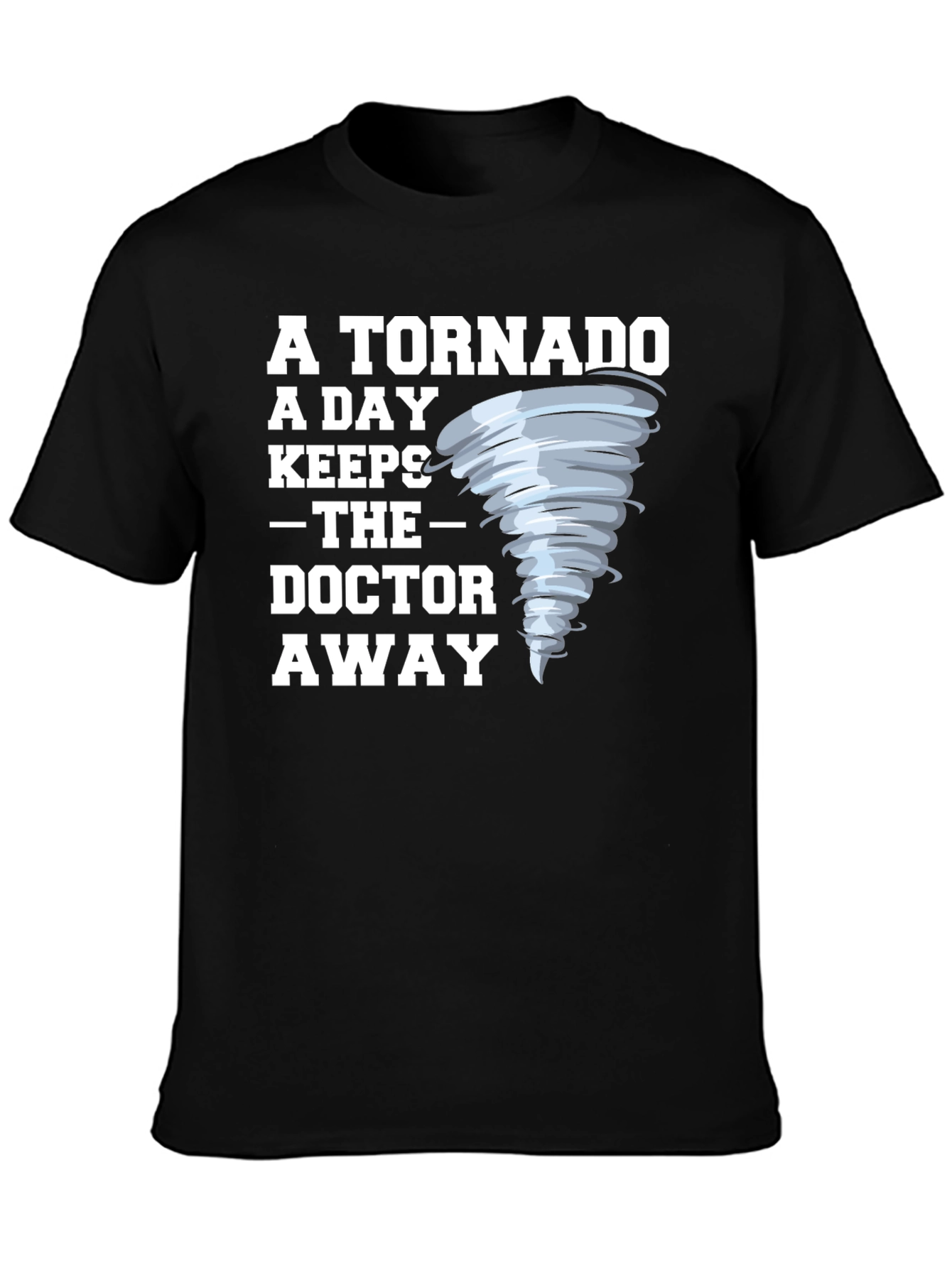 Black Tornado A Day Keeps Doctor Away Graphic Tee view 3