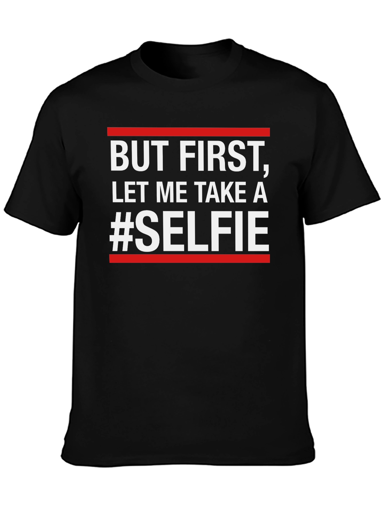 Black Funny Selfie T-Shirt - But First, Let Me Take A Selfie view 3