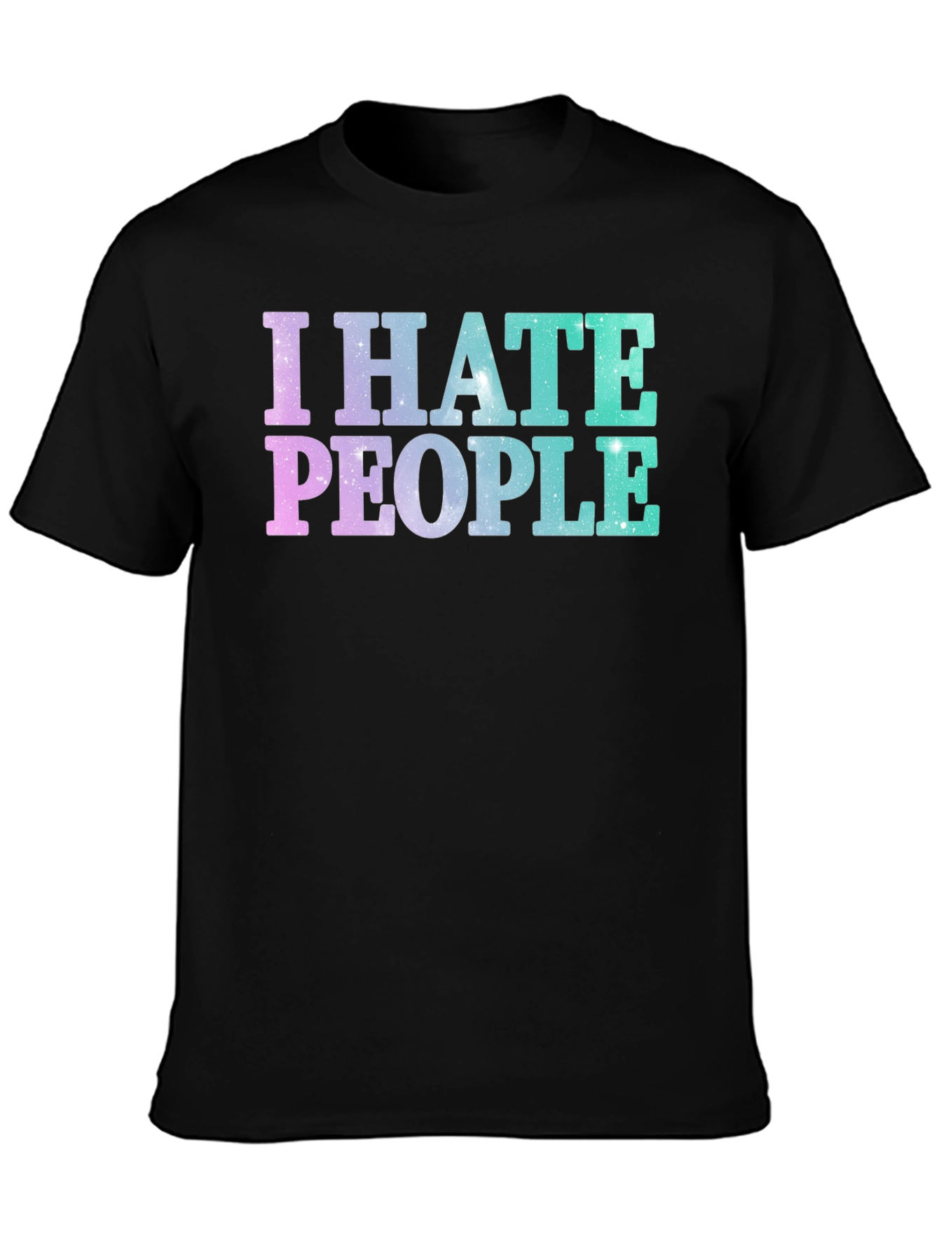 Black I Hate People Galaxy T-Shirt view 3