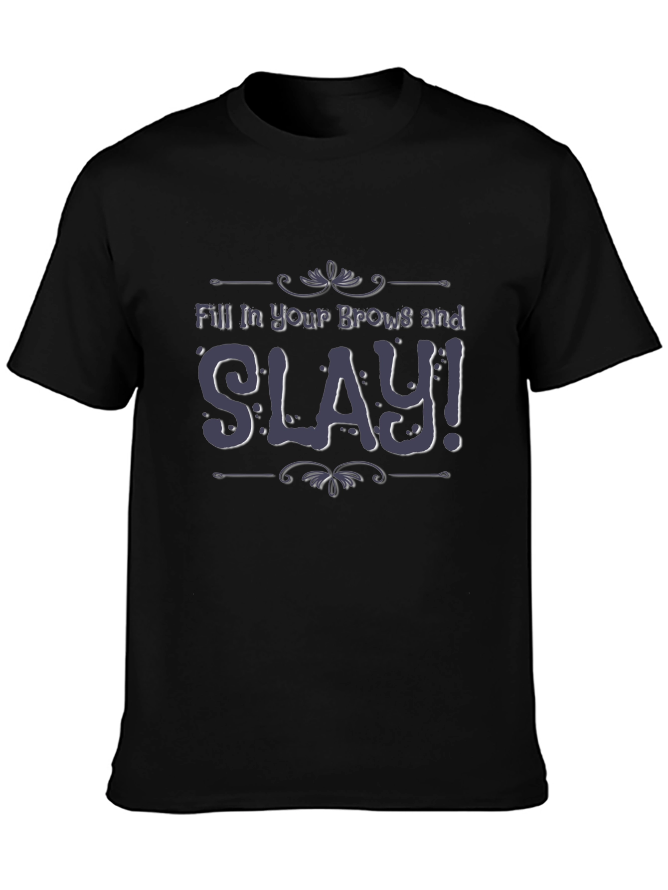 Black Slay Brow T-Shirt view 3