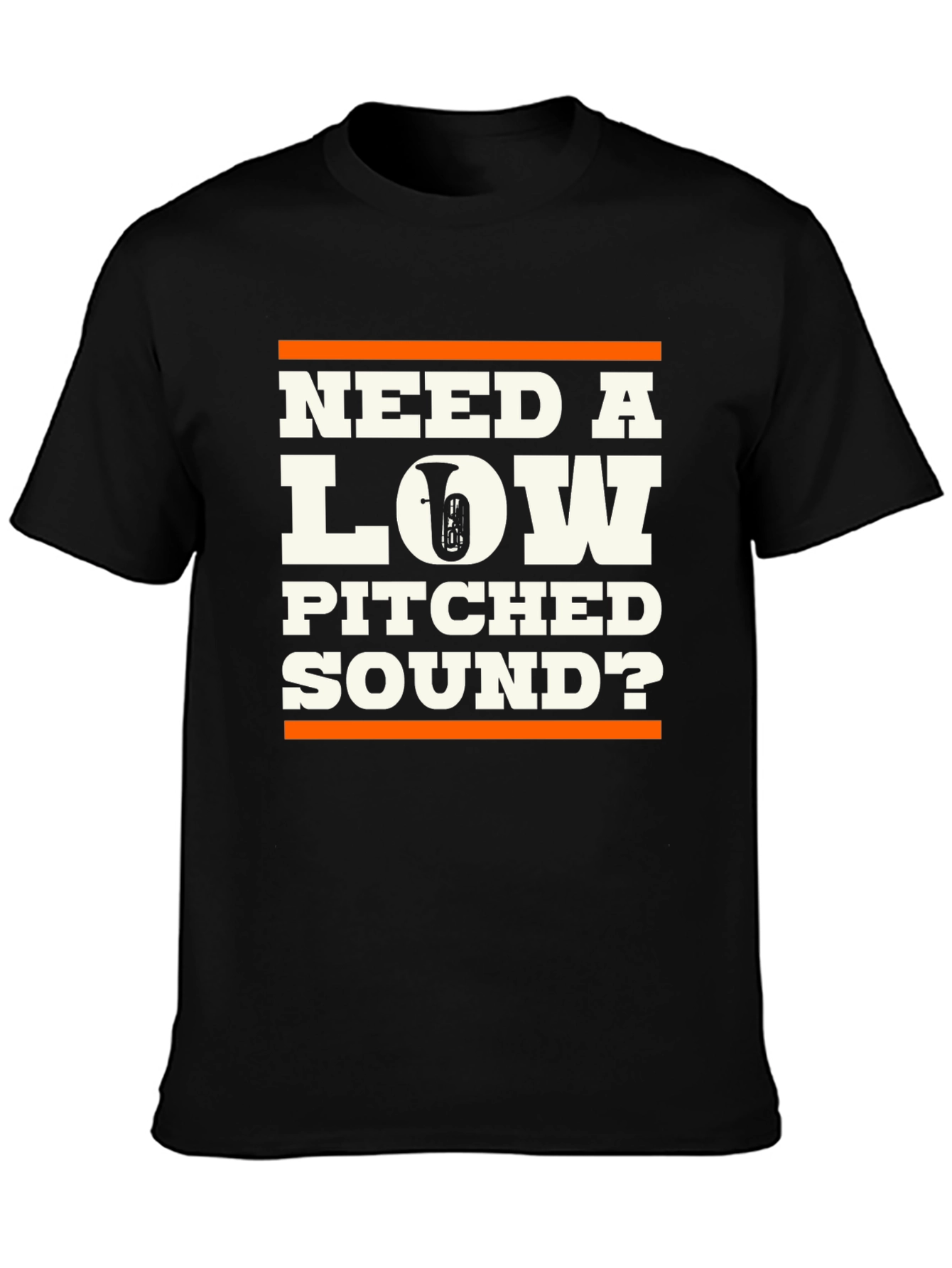 Black Need a Low Pitched Sound? Tuba Graphic T-Shirt view 3