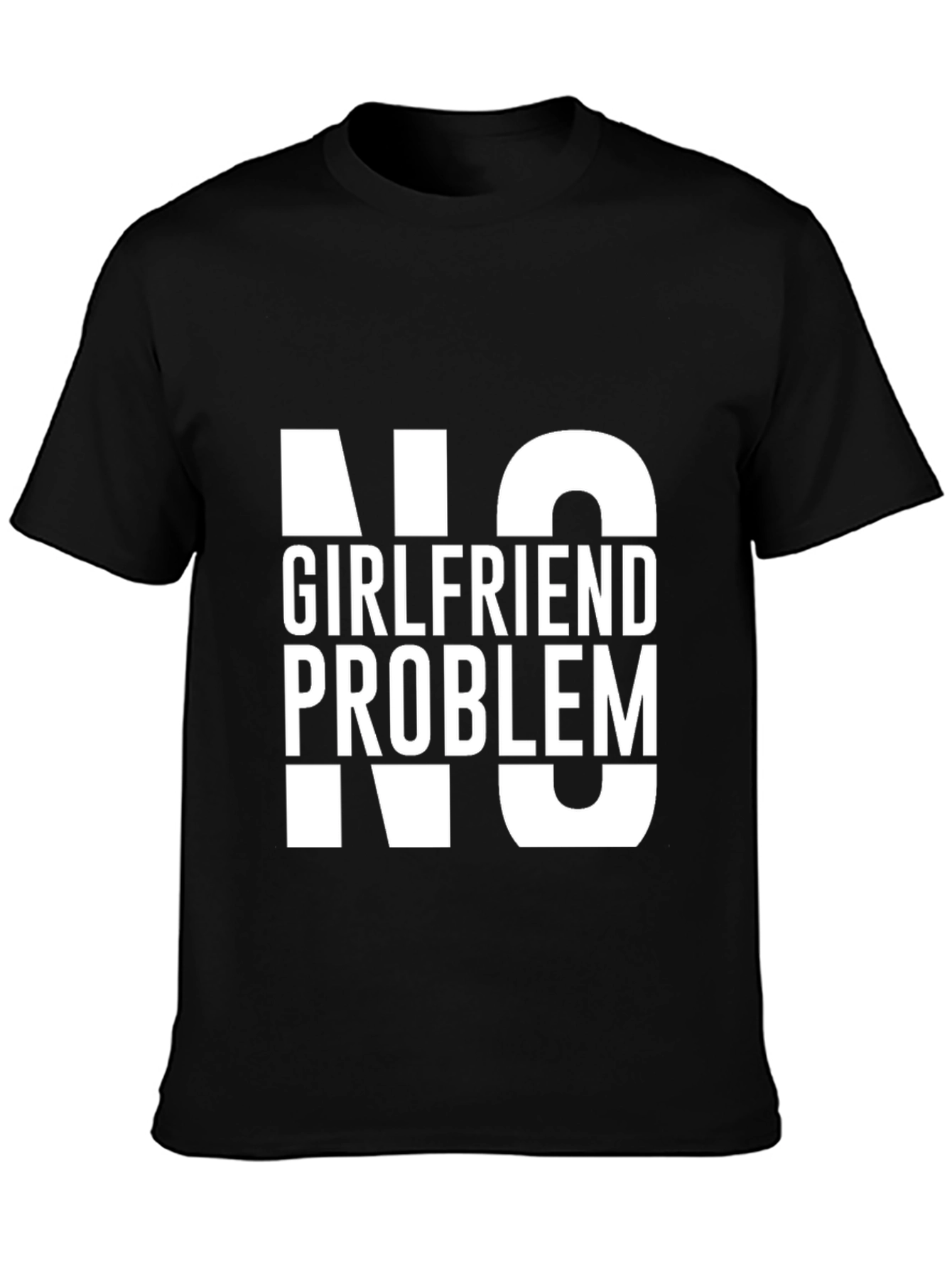 Black No Girlfriend, No Problem Men's Tee view 3