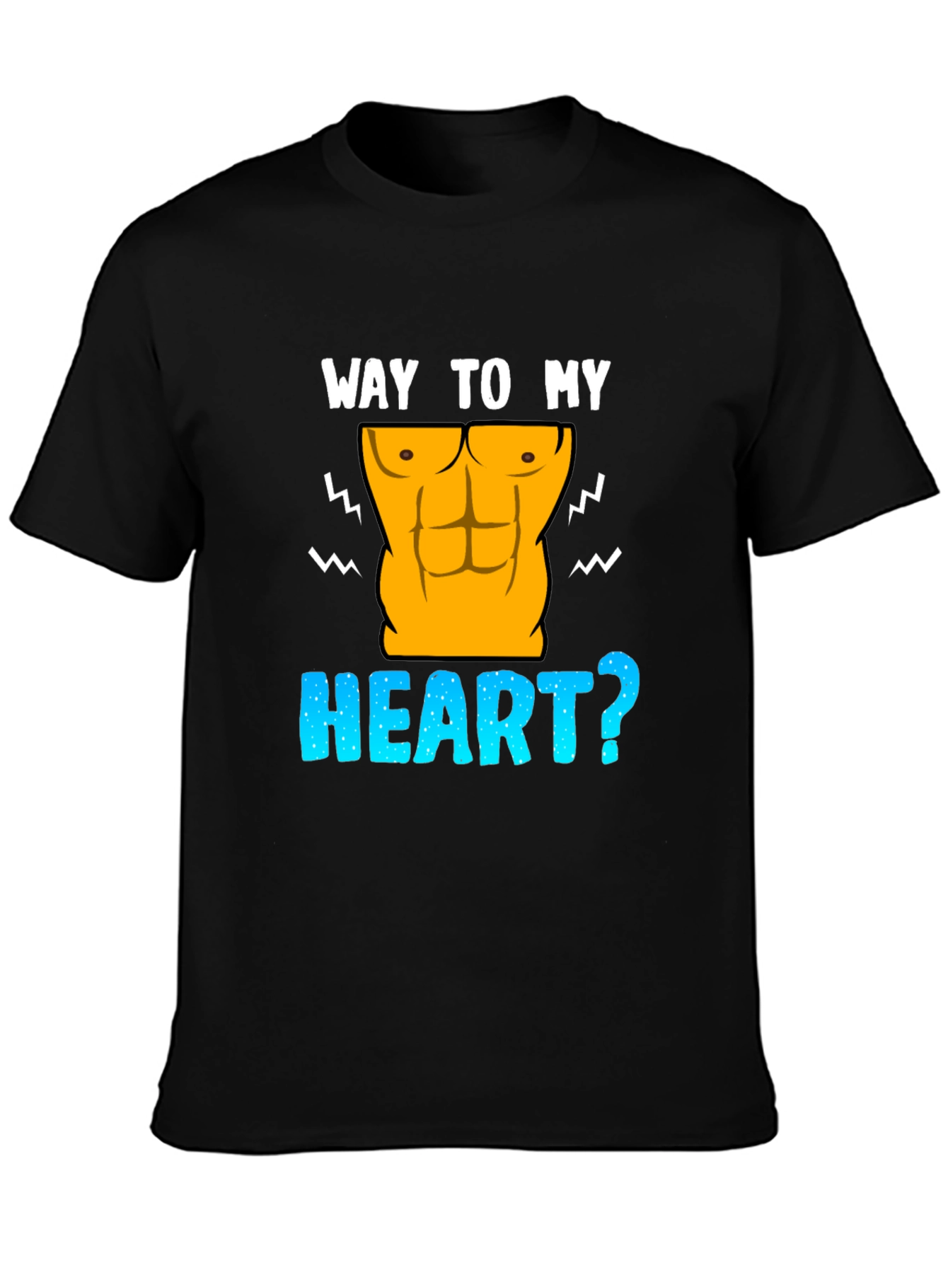 Black Way To My Heart Abs Funny Graphic T-Shirt view 3