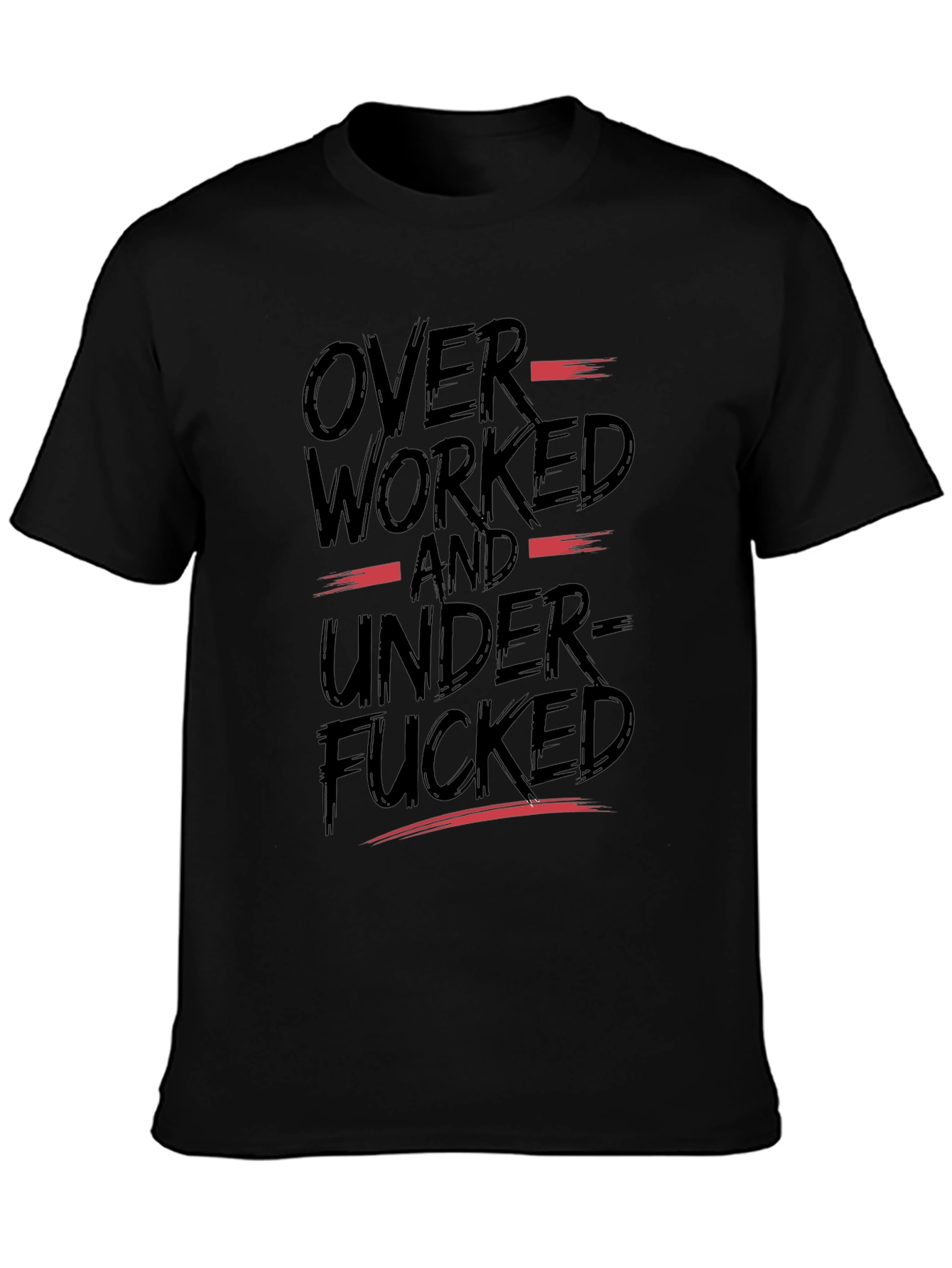 Black Overworked and Underfucked Graphic T-Shirt view 3