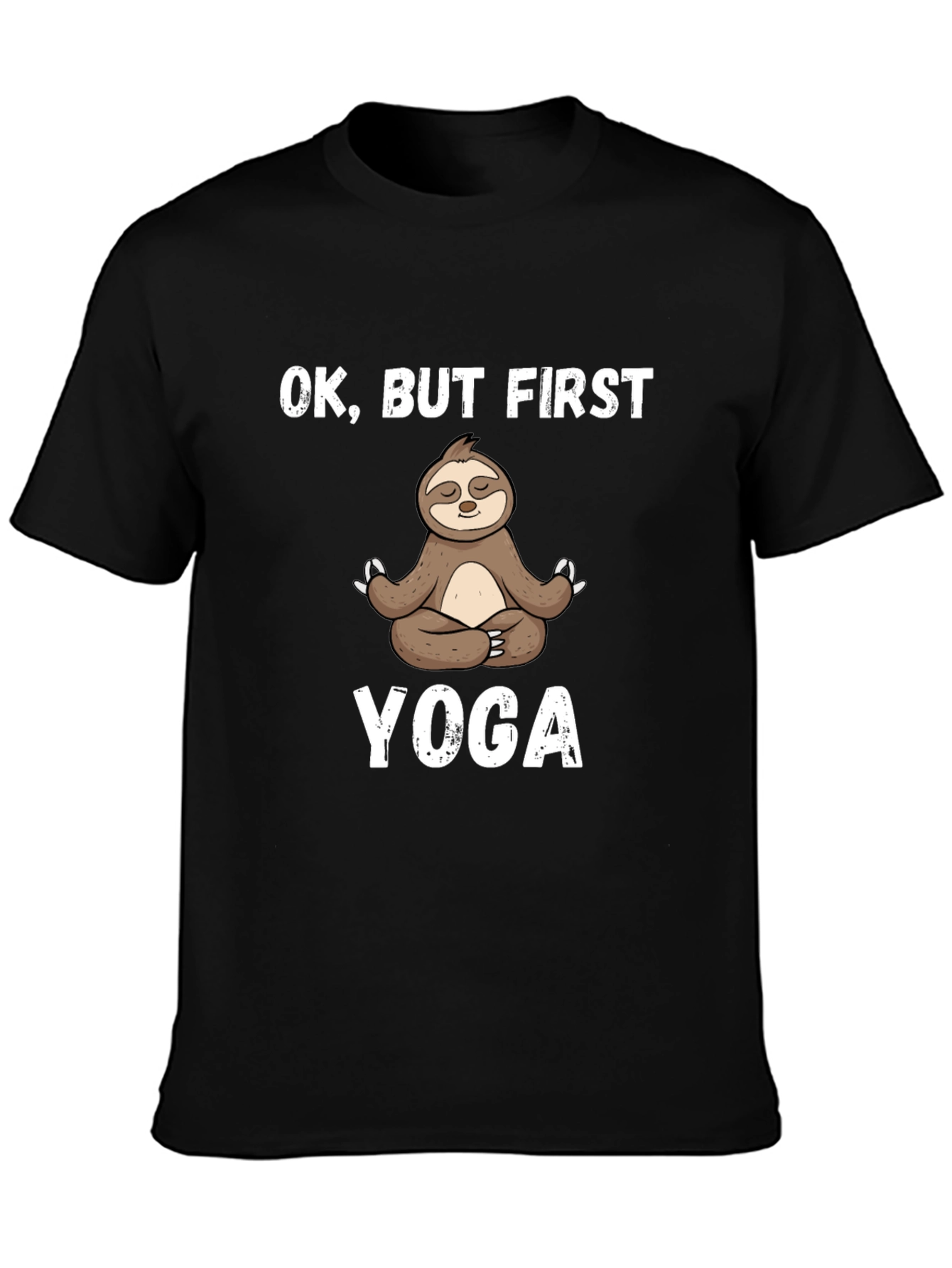 Black OK, BUT FIRST YOGA T-Shirt view 3