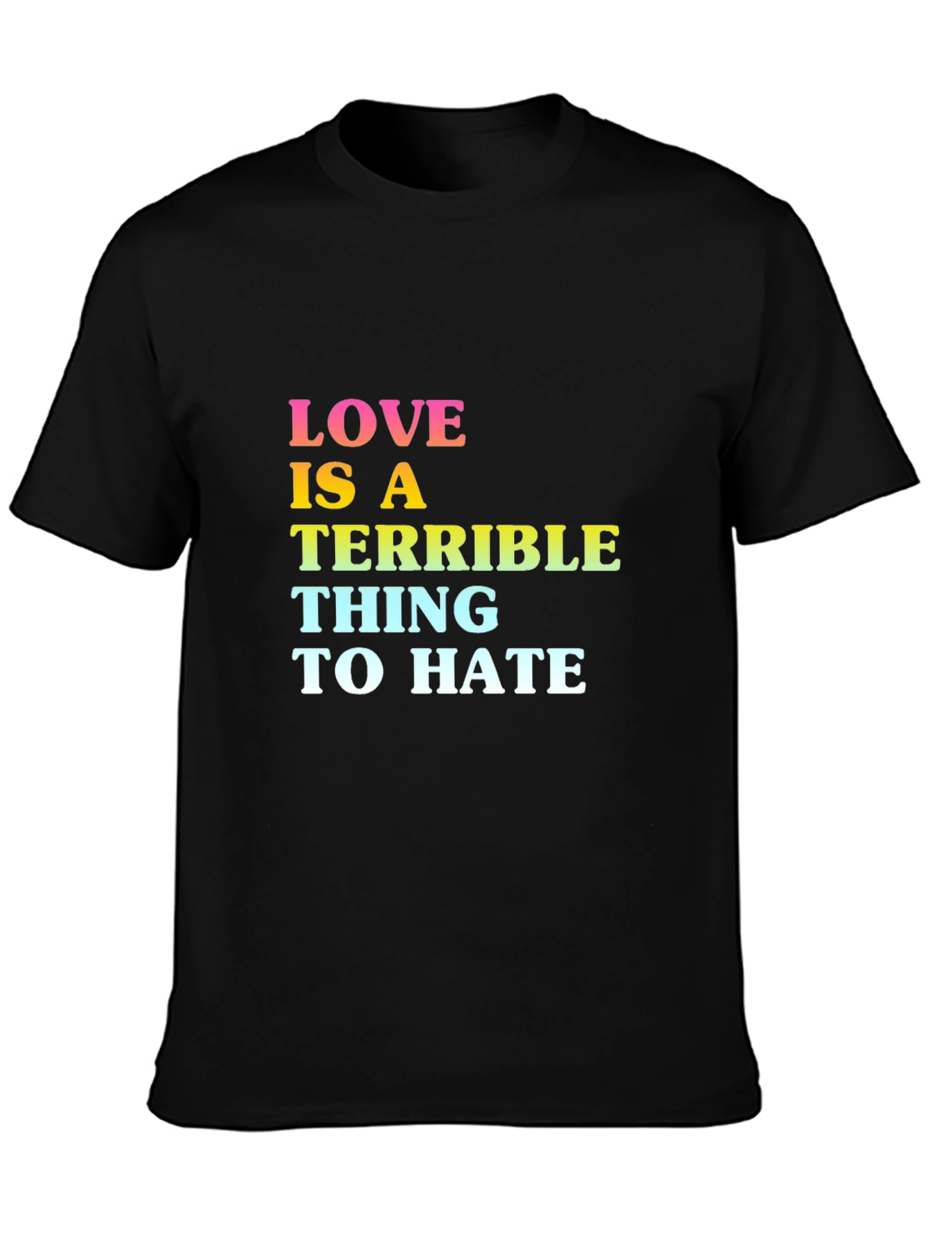 Black Love Is A Terrible Thing To Hate T-Shirt view 3