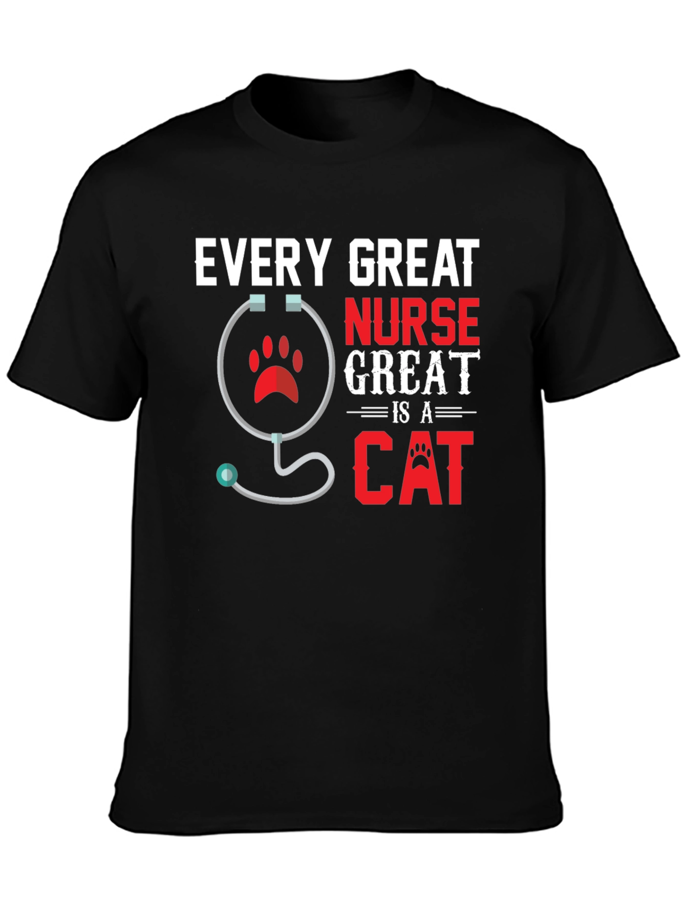 Black Every Great Nurse Is a Cat T-Shirt view 3