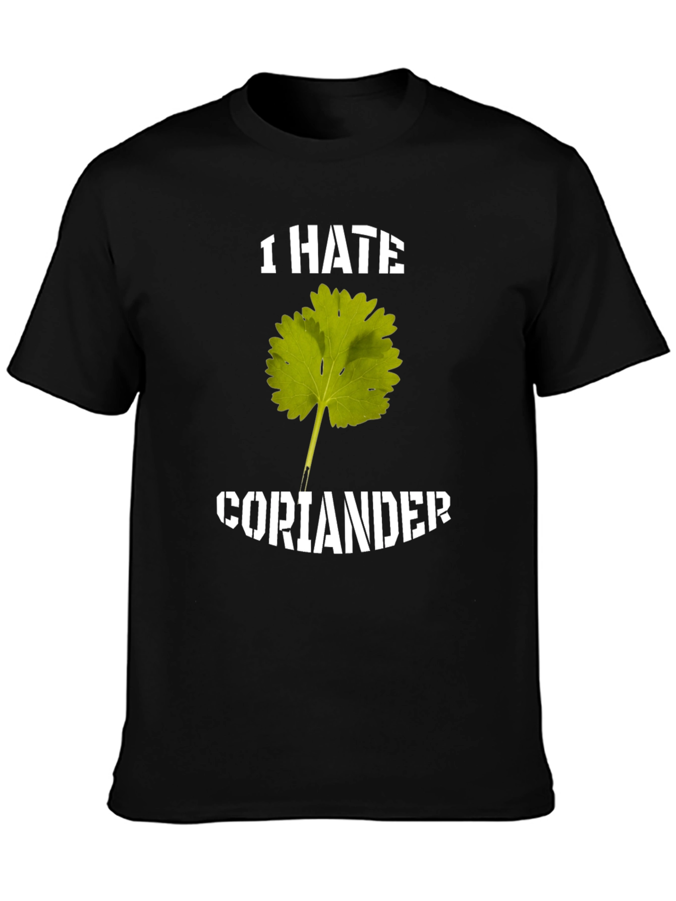 Black I Hate Coriander T-Shirt view 3