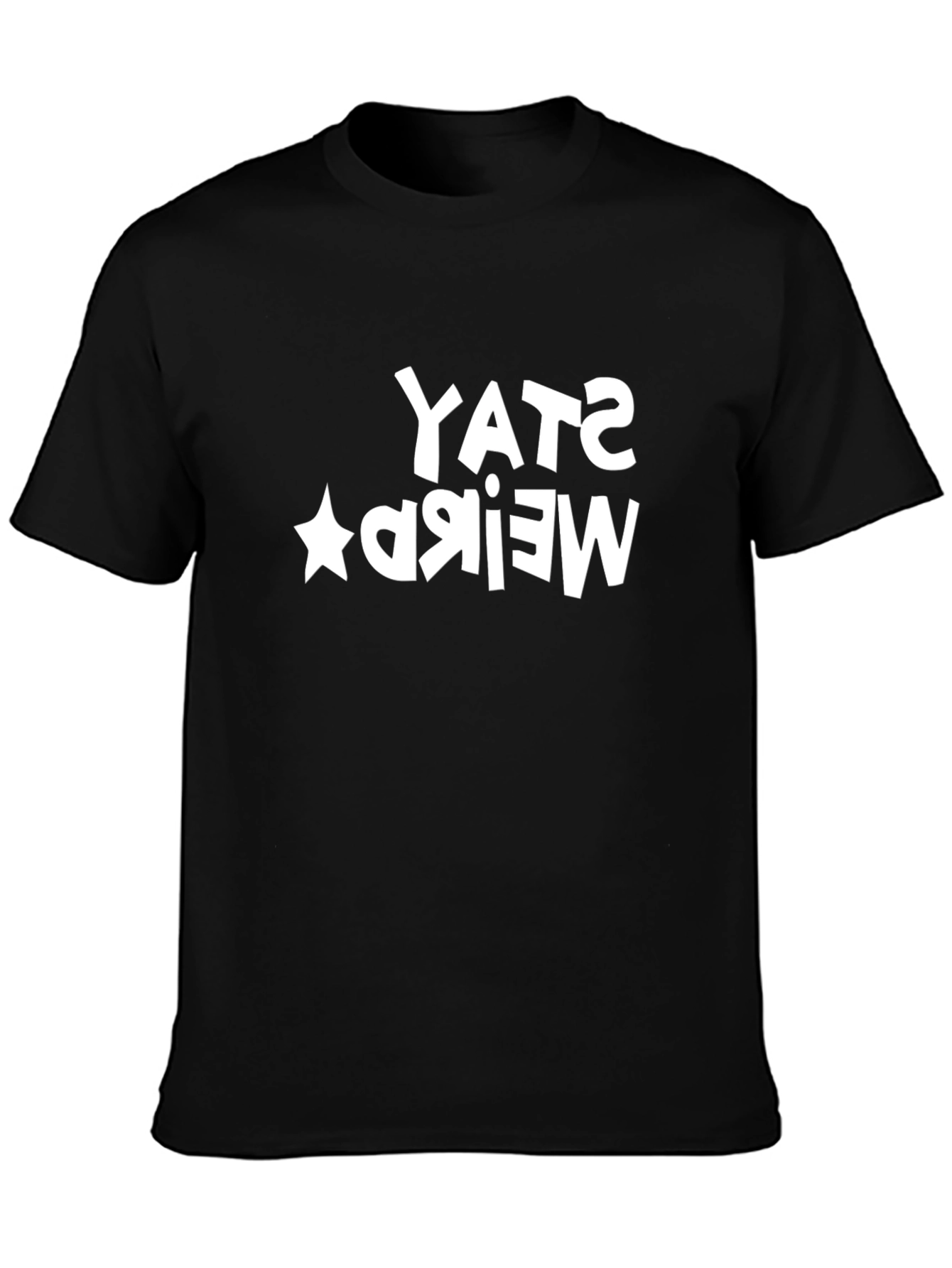 Black Stay Weird Black Cotton Tee - Funny Slogan T-Shirt view 3