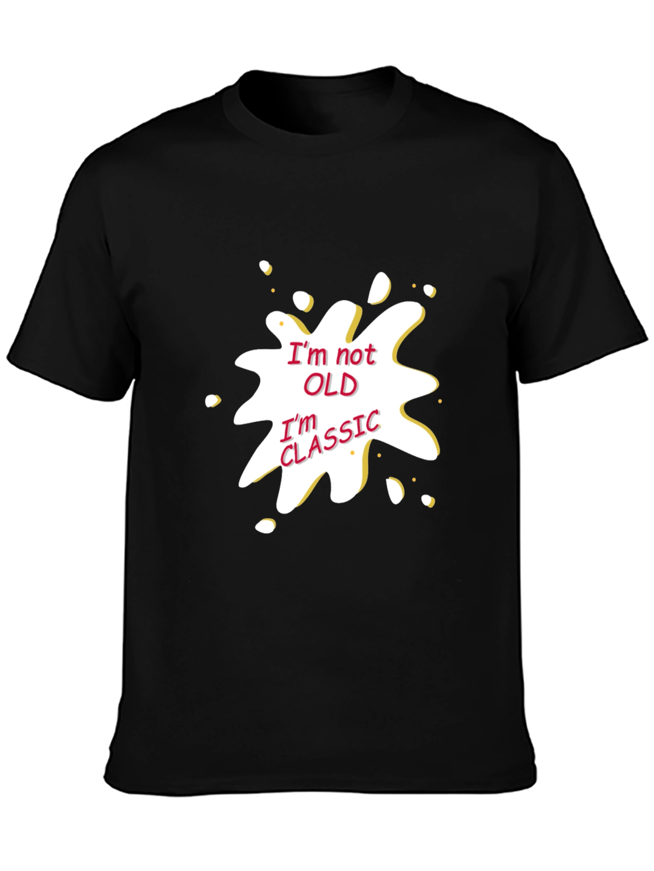 Black Funny "I'm Not Old, I'm Classic" Graphic T-Shirt view 3