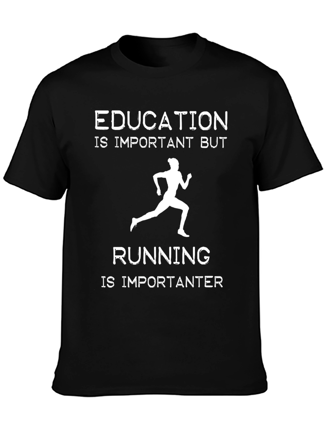 Black Funny Running T-Shirt: Education is Important But Running is Importanter view 3