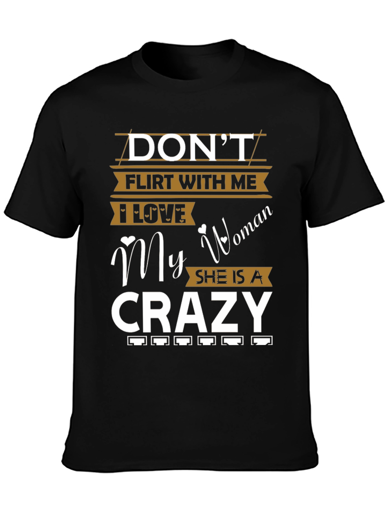 Black Don't Flirt With Me Crazy Woman Graphic Tee view 3