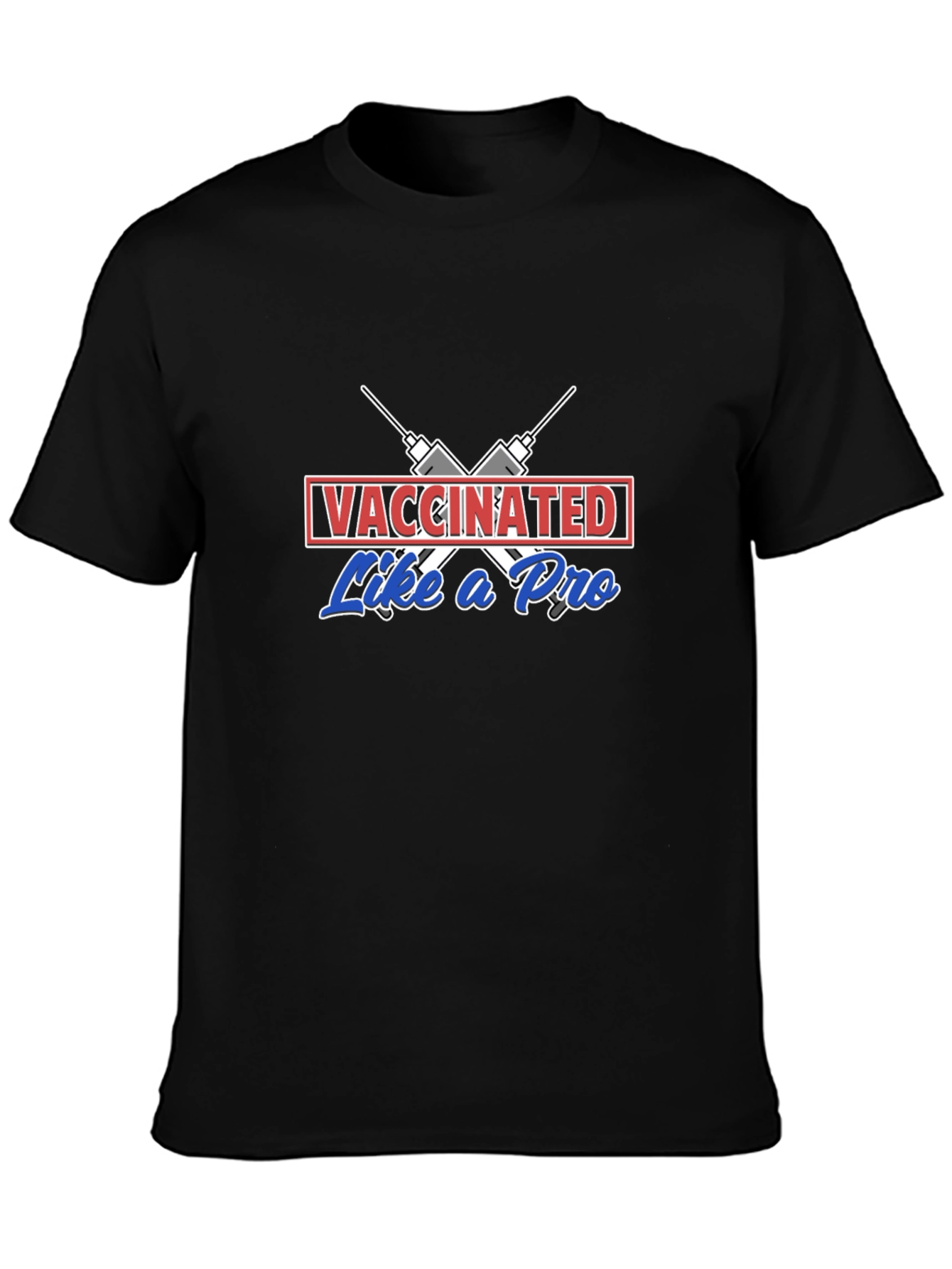 Black Vaccinated Like A Pro Graphic Tee view 3