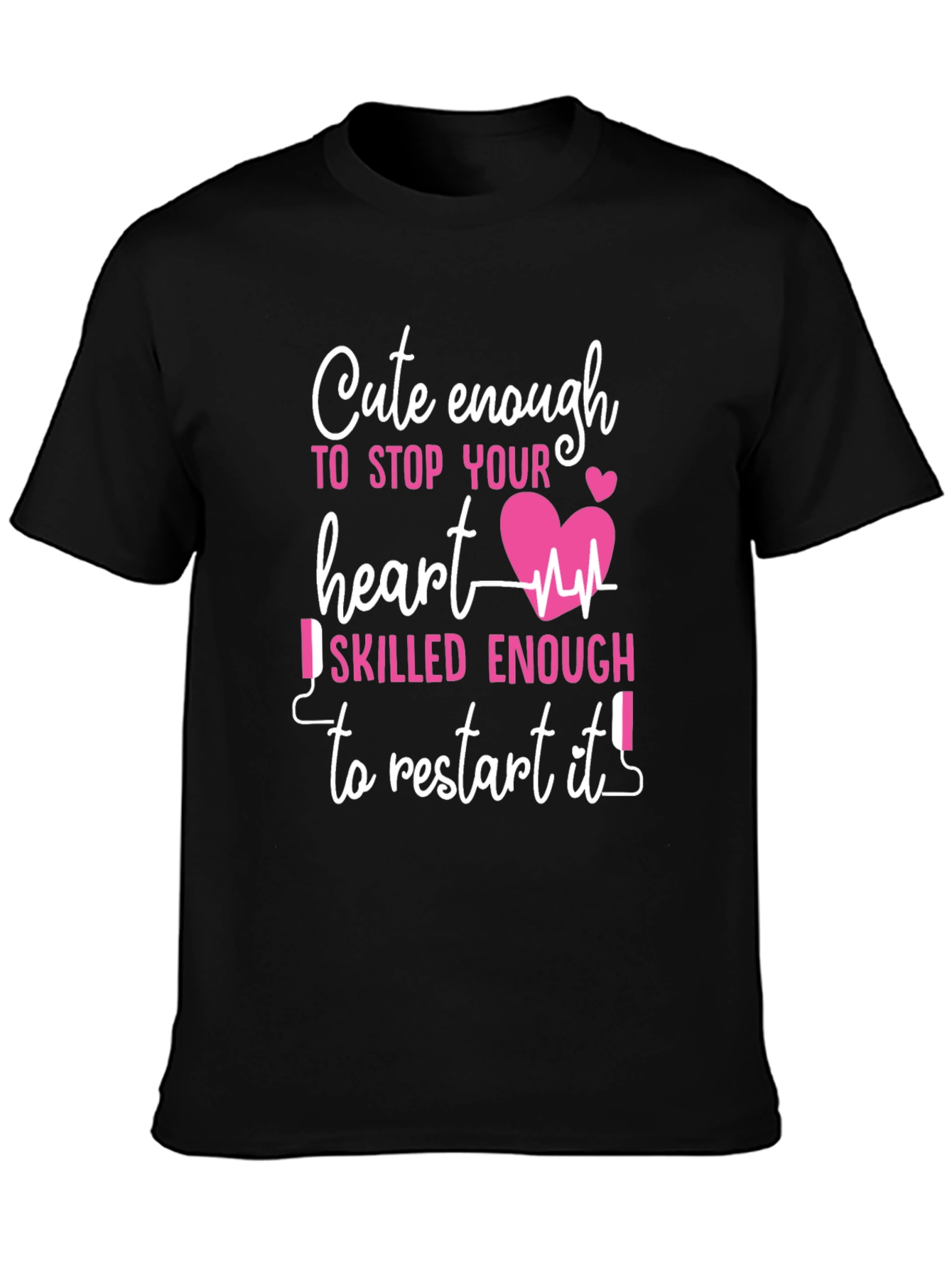 Black Cute Enough Heart Skilled Nurse T-Shirt view 3