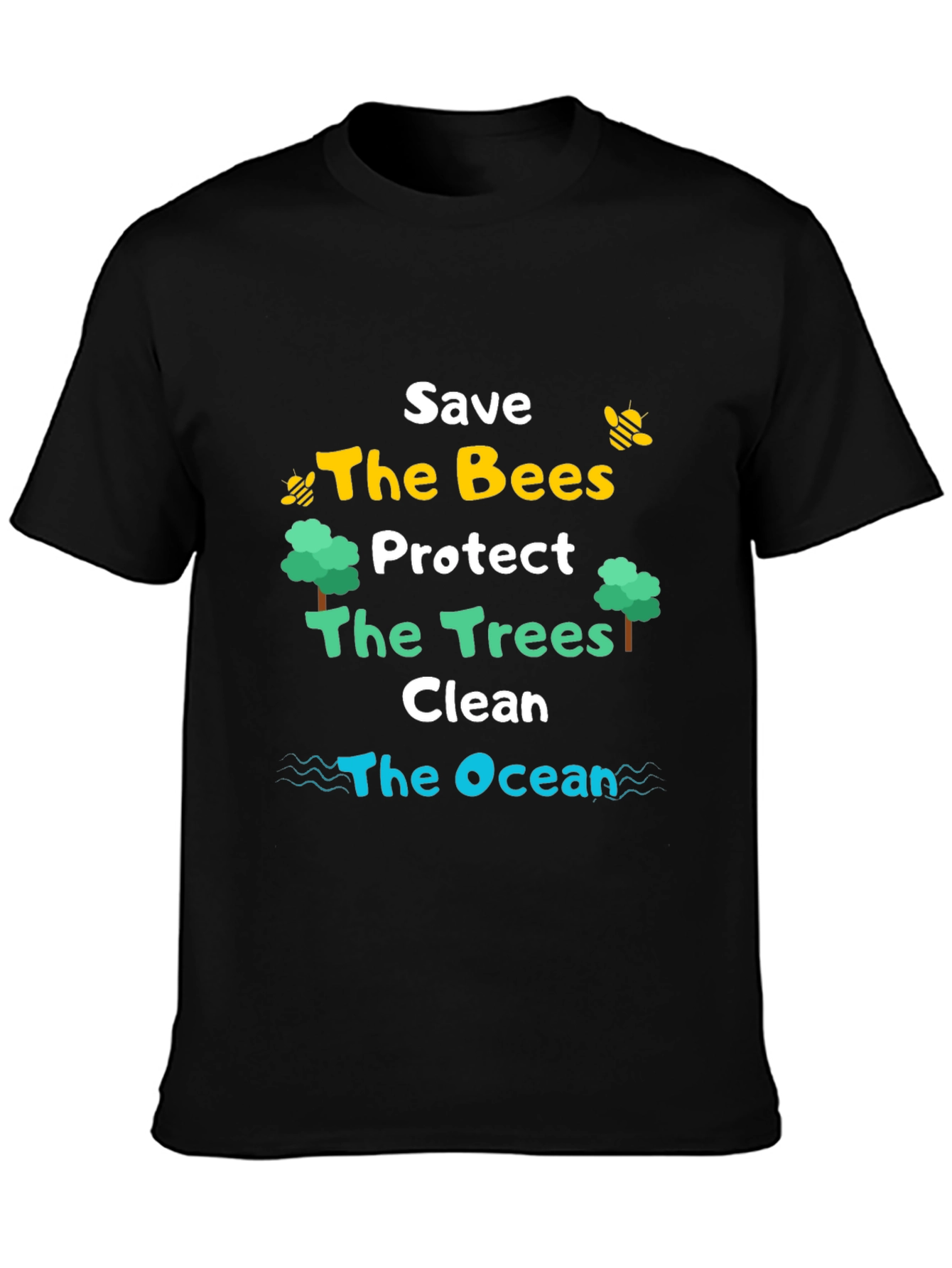 Black Save the Bees, Trees, Ocean T-Shirt view 3