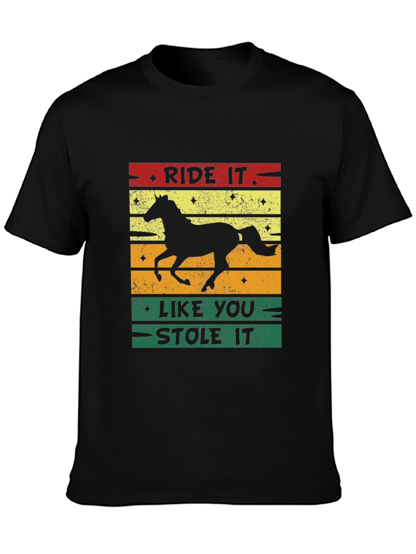 Black Ride It Like You Stole It Horse Graphic T-Shirt view 3