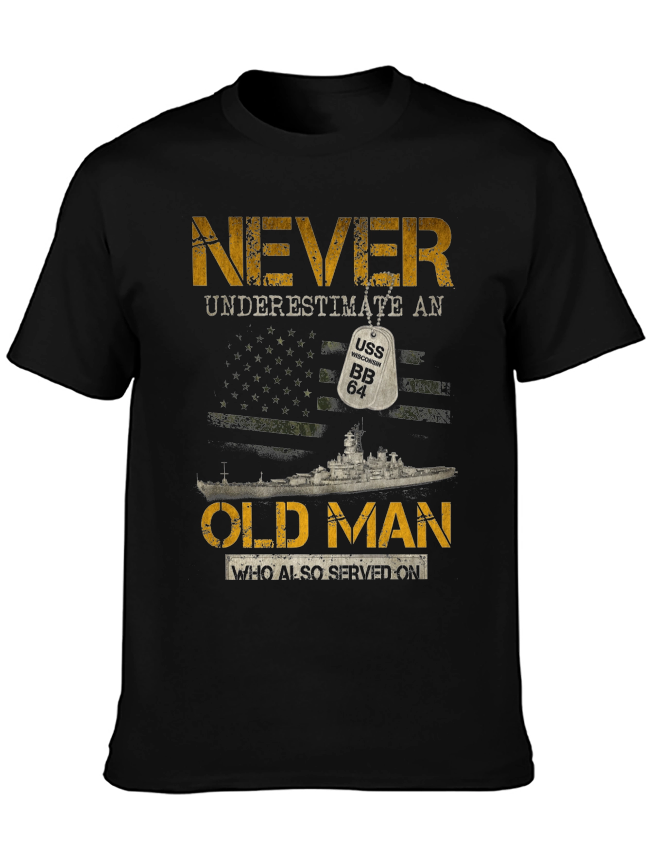 Black Never Underestimate an Old Man USS BB 64 T-Shirt view 3