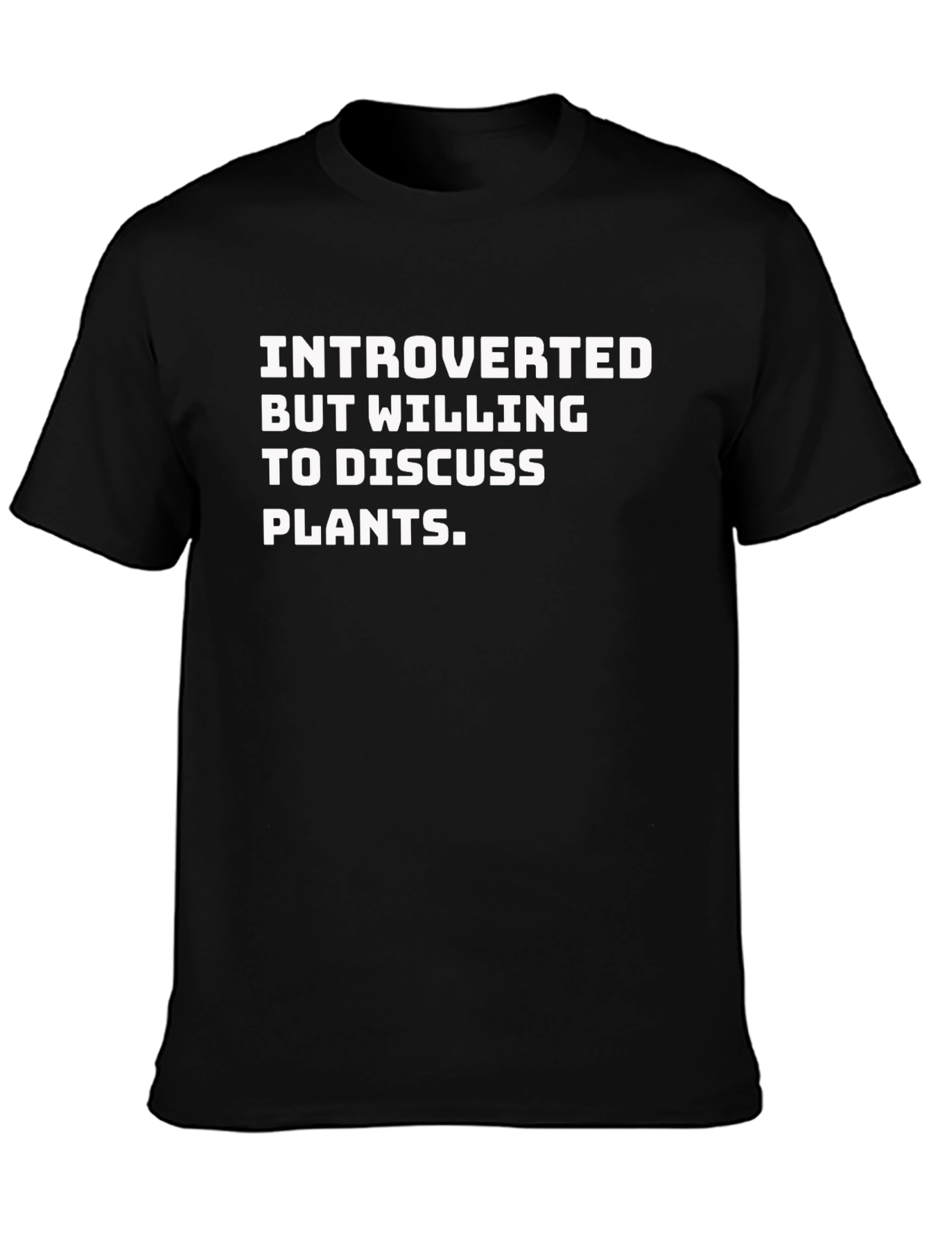 Black Introverted Plant Lover T-Shirt - Black view 3