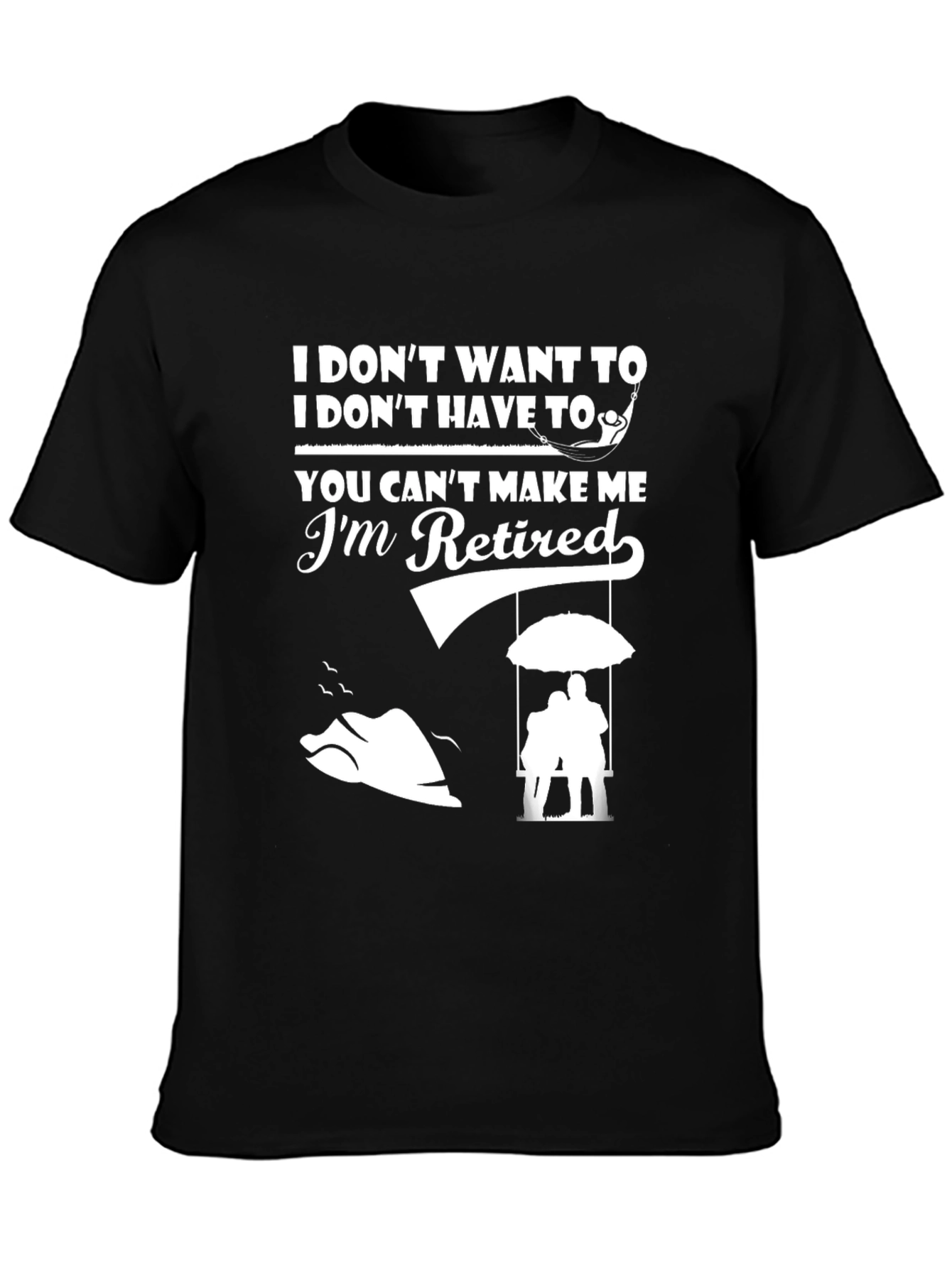 Black Retired - I Don't Want To Graphic T-Shirt view 3