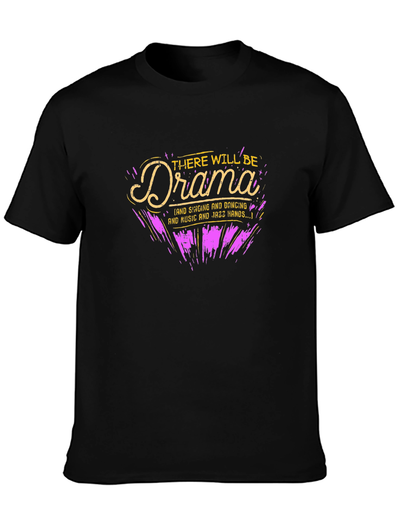 Black There Will Be Drama T-Shirt view 3