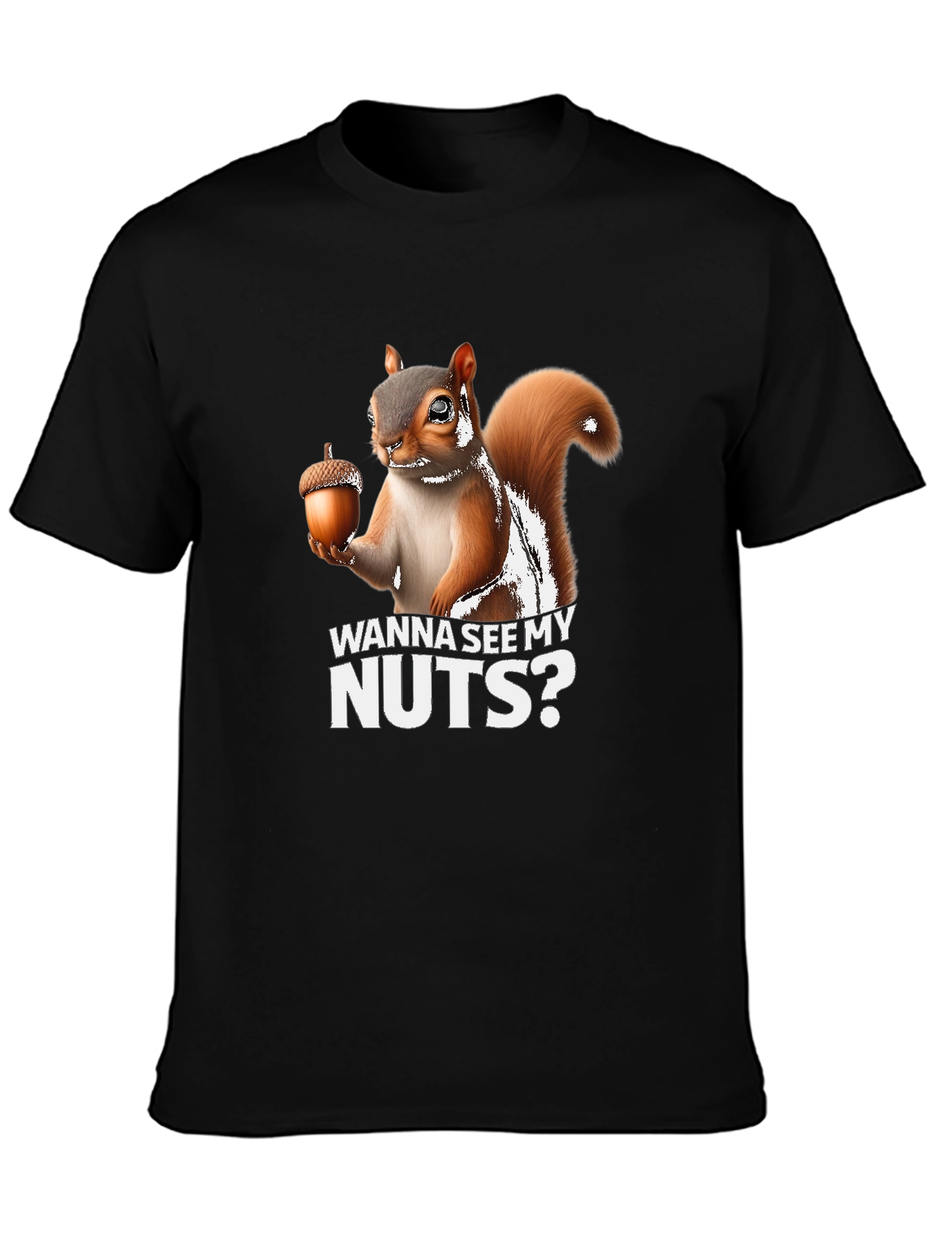Black Funny Squirrel Wanna See My Nuts T-Shirt view 3