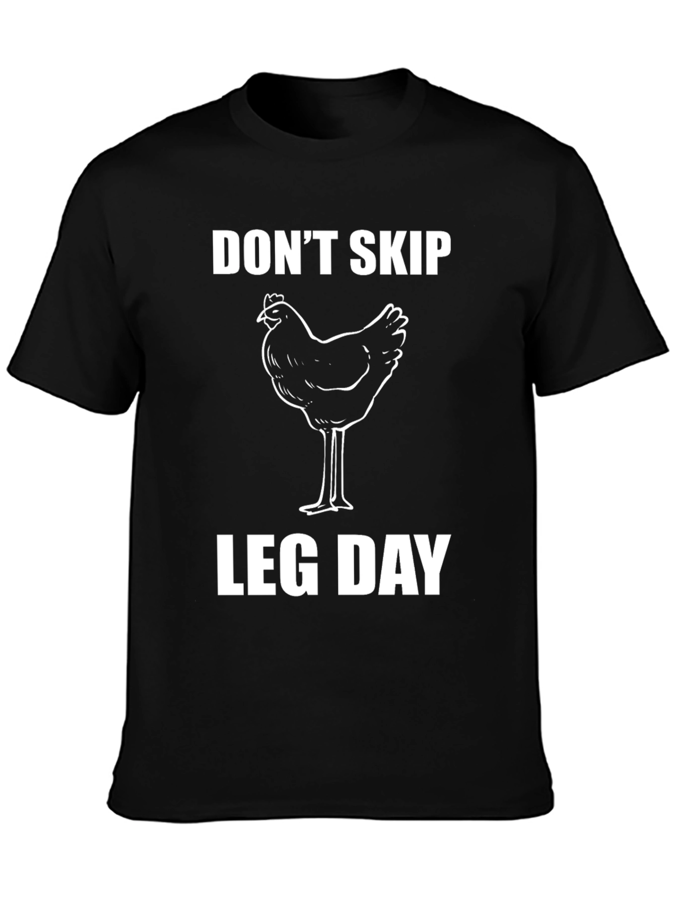Black Don't Skip Leg Day Funny Chicken T-Shirt view 3