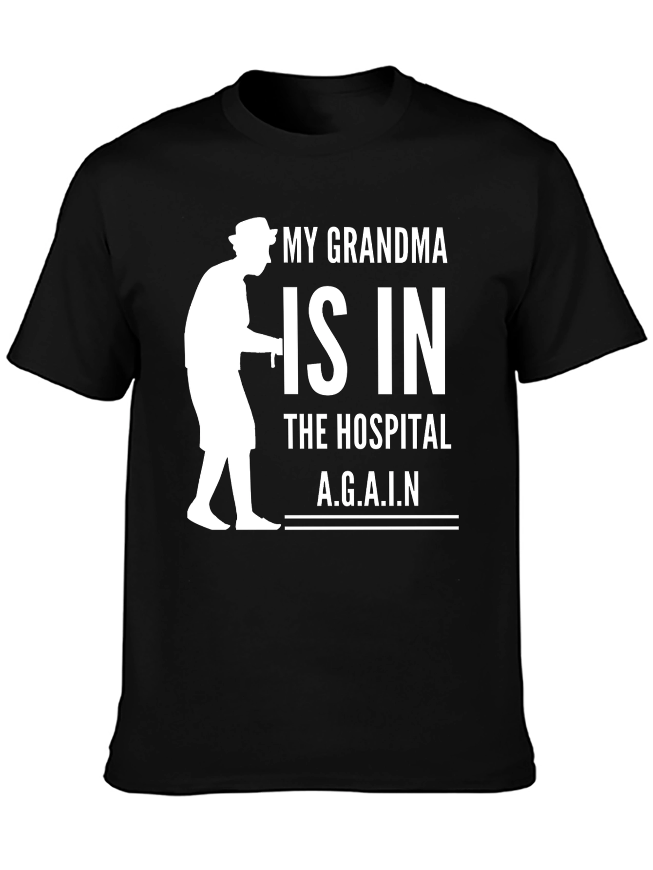 Black My Grandma is in the Hospital T-Shirt view 3