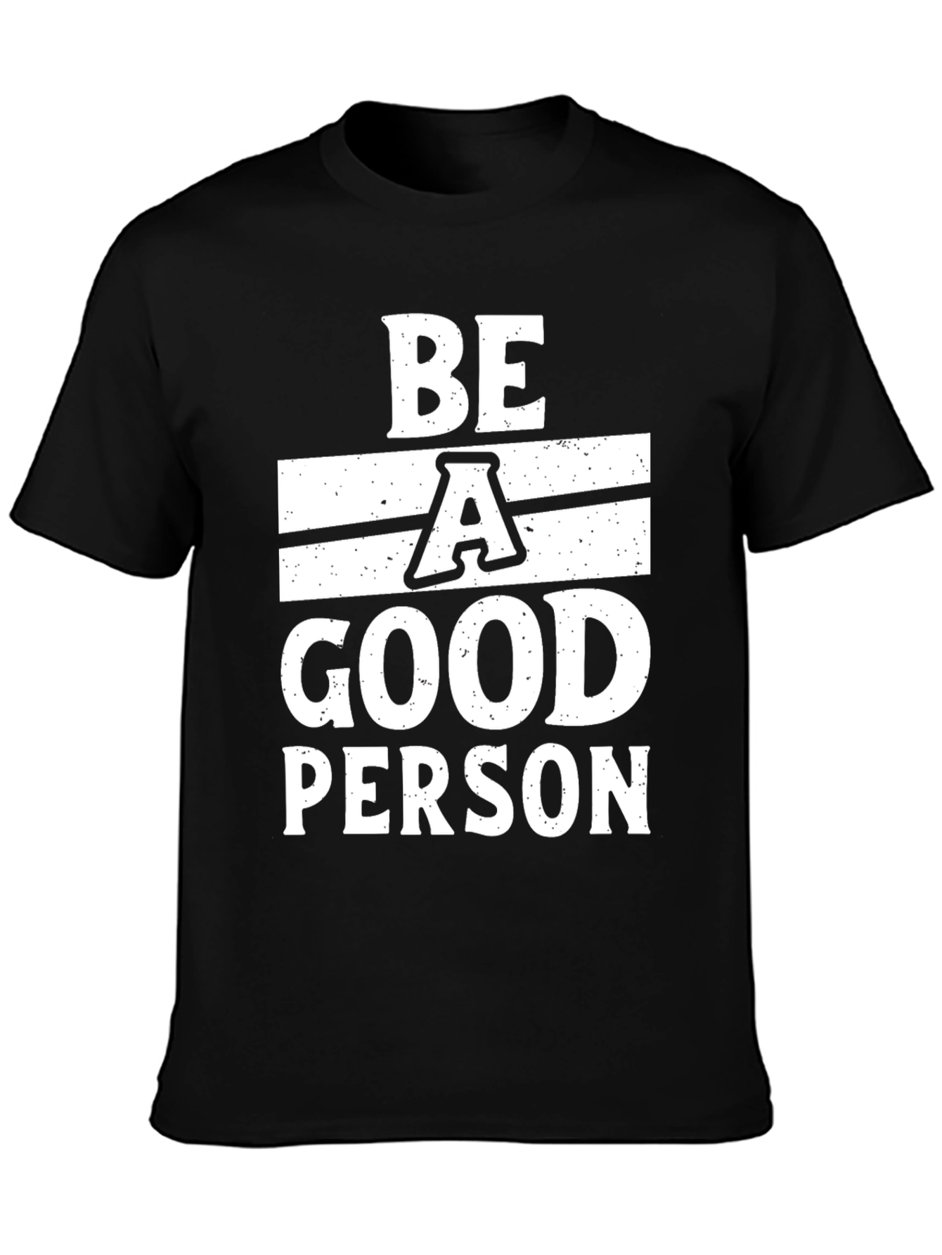 Black Be A Good Person Black T-Shirt view 3
