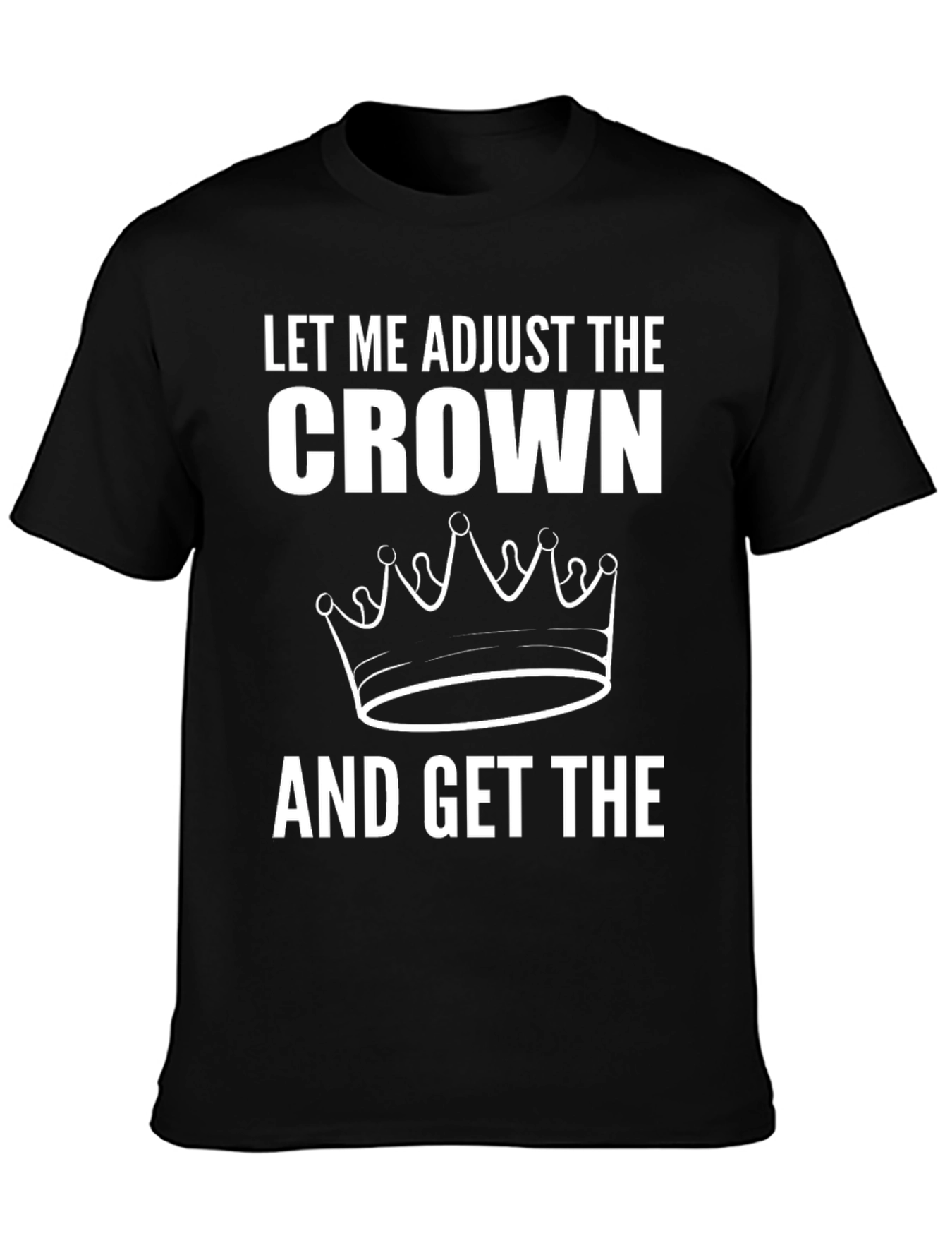 Black Adjust the Crown Graphic T-Shirt - Premium Quality view 3