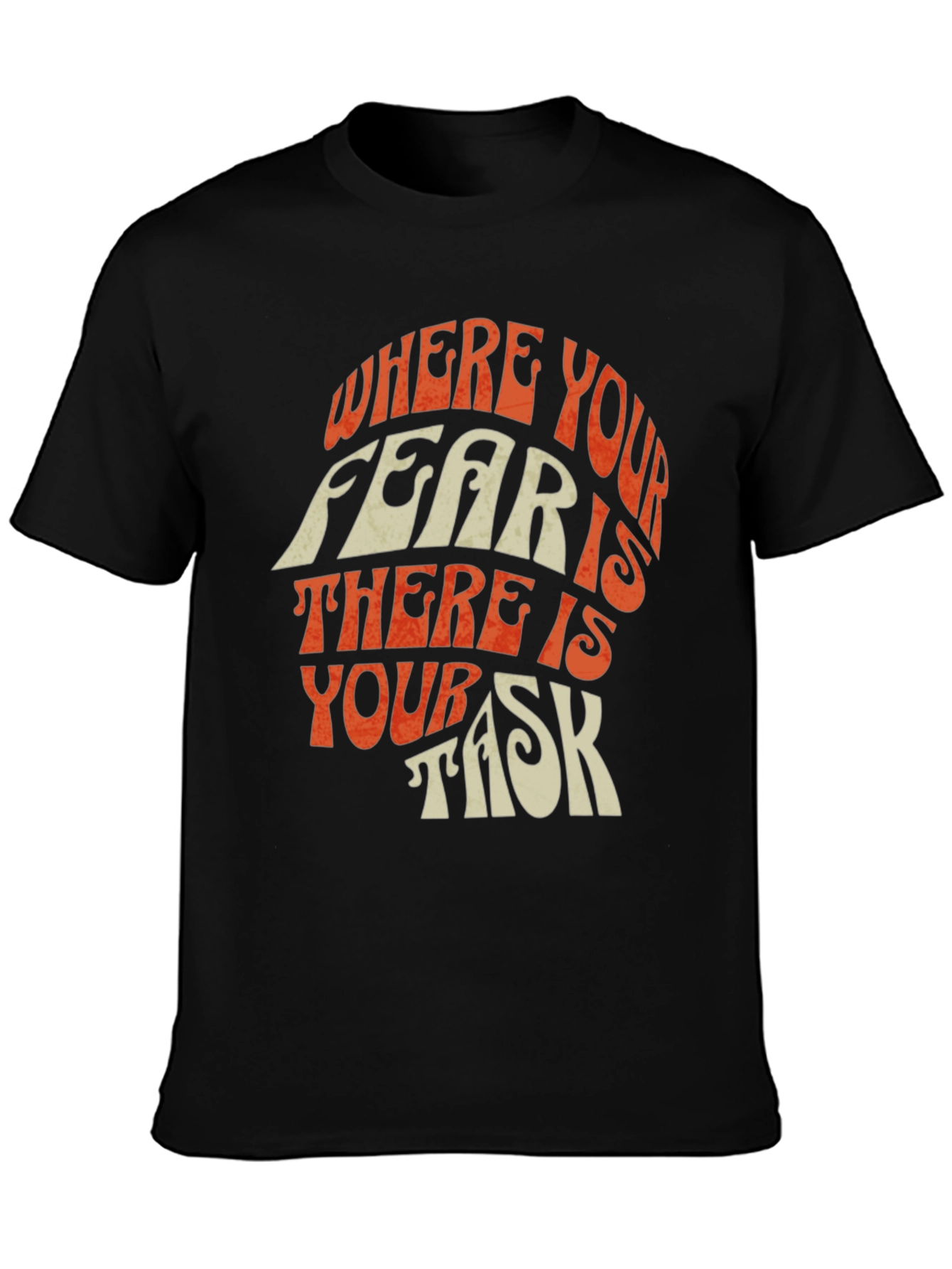Black Motivational Graphic Tee: Where Your Fear Is view 3