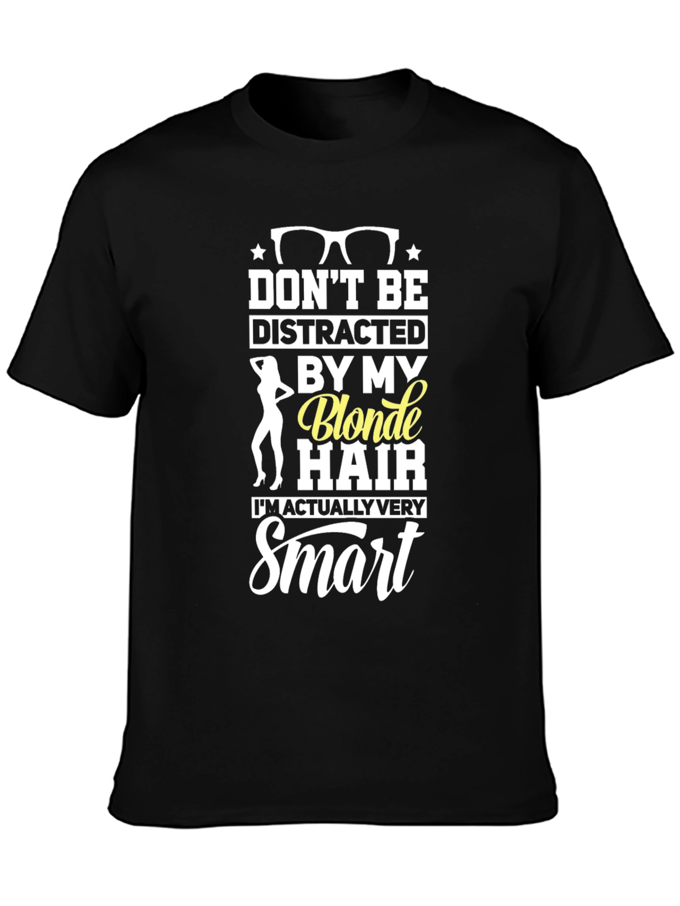 Black Don't Be Distracted By My Blonde Hair T-Shirt view 3
