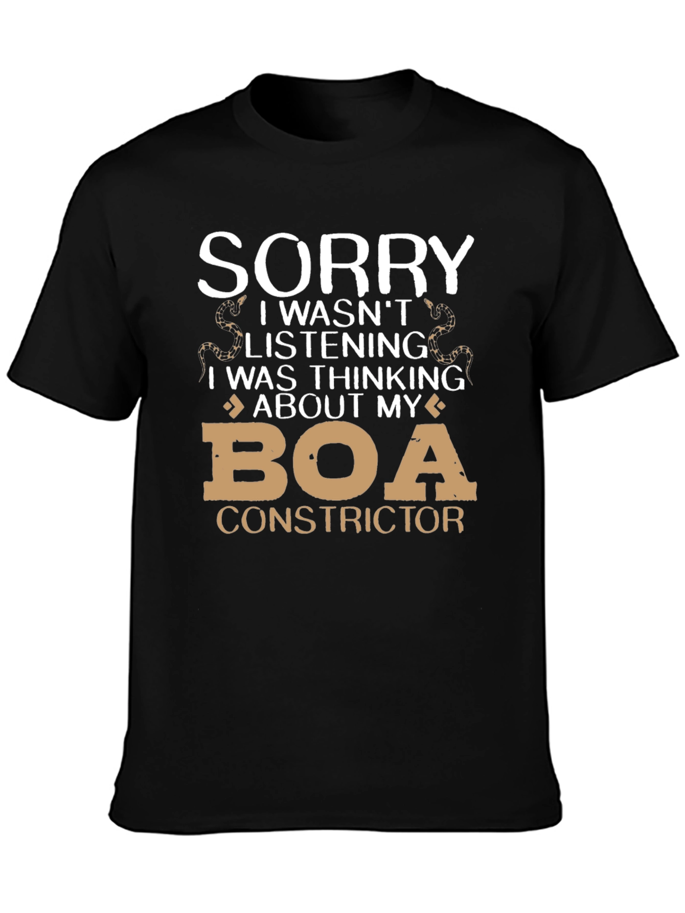 Black Sorry Thinking About Boa Constrictor T-Shirt view 3