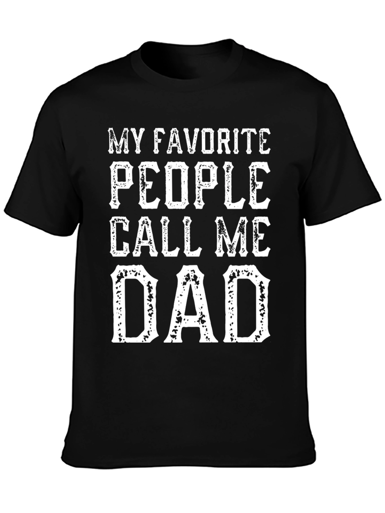 Black My Favorite People Call Me Dad T-Shirt view 3