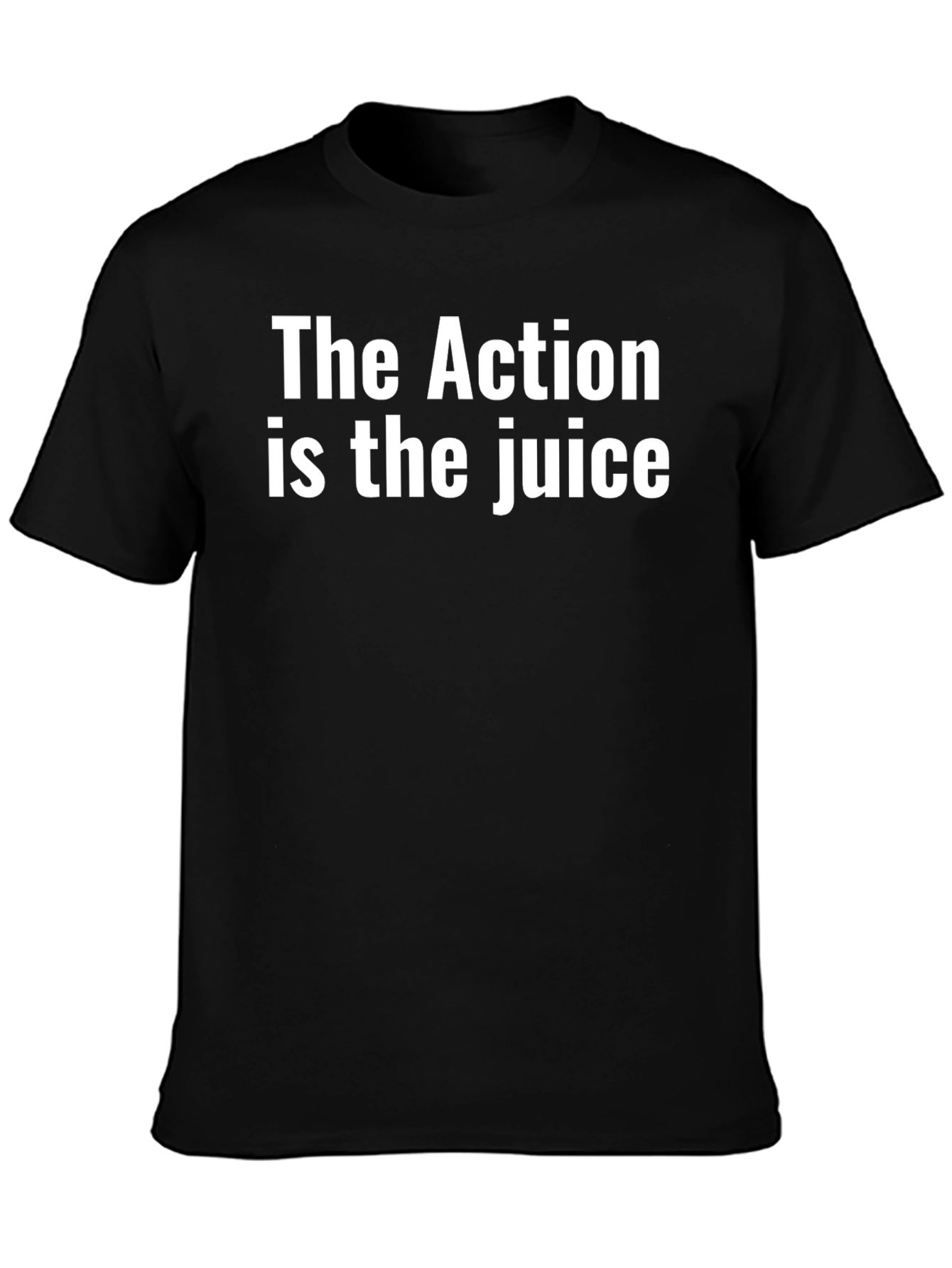 Black The Action Is The Juice Black T-Shirt view 3