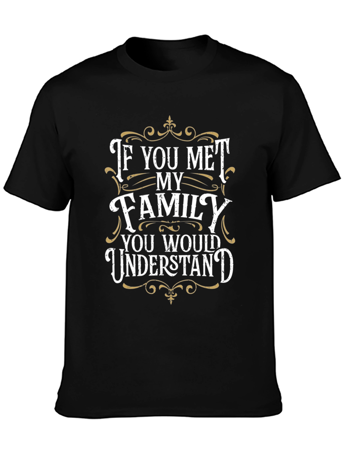 Black Family Humor T-Shirt - You Would Understand view 3